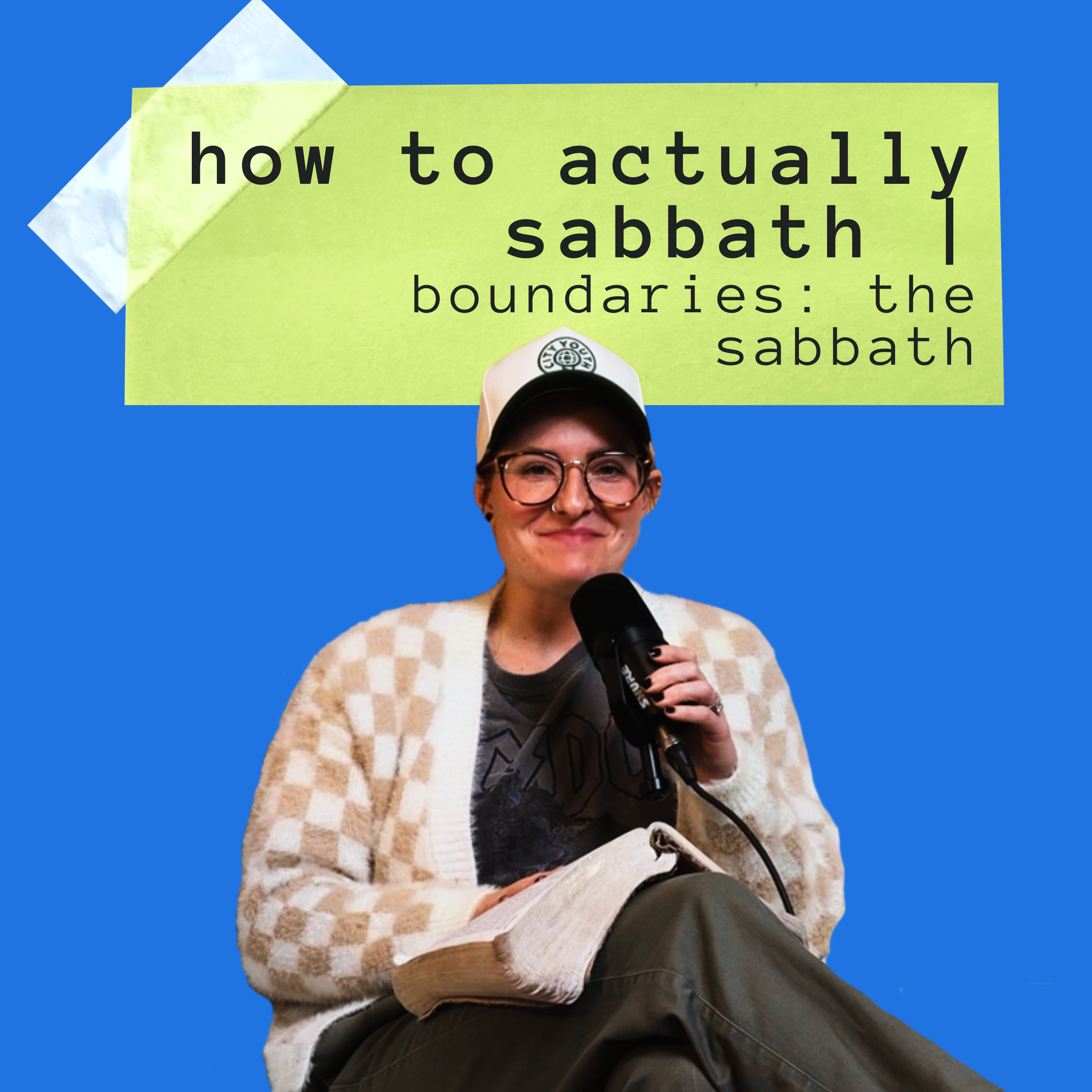 How To Actually Sabbath | Boundaries: The Sabbath
