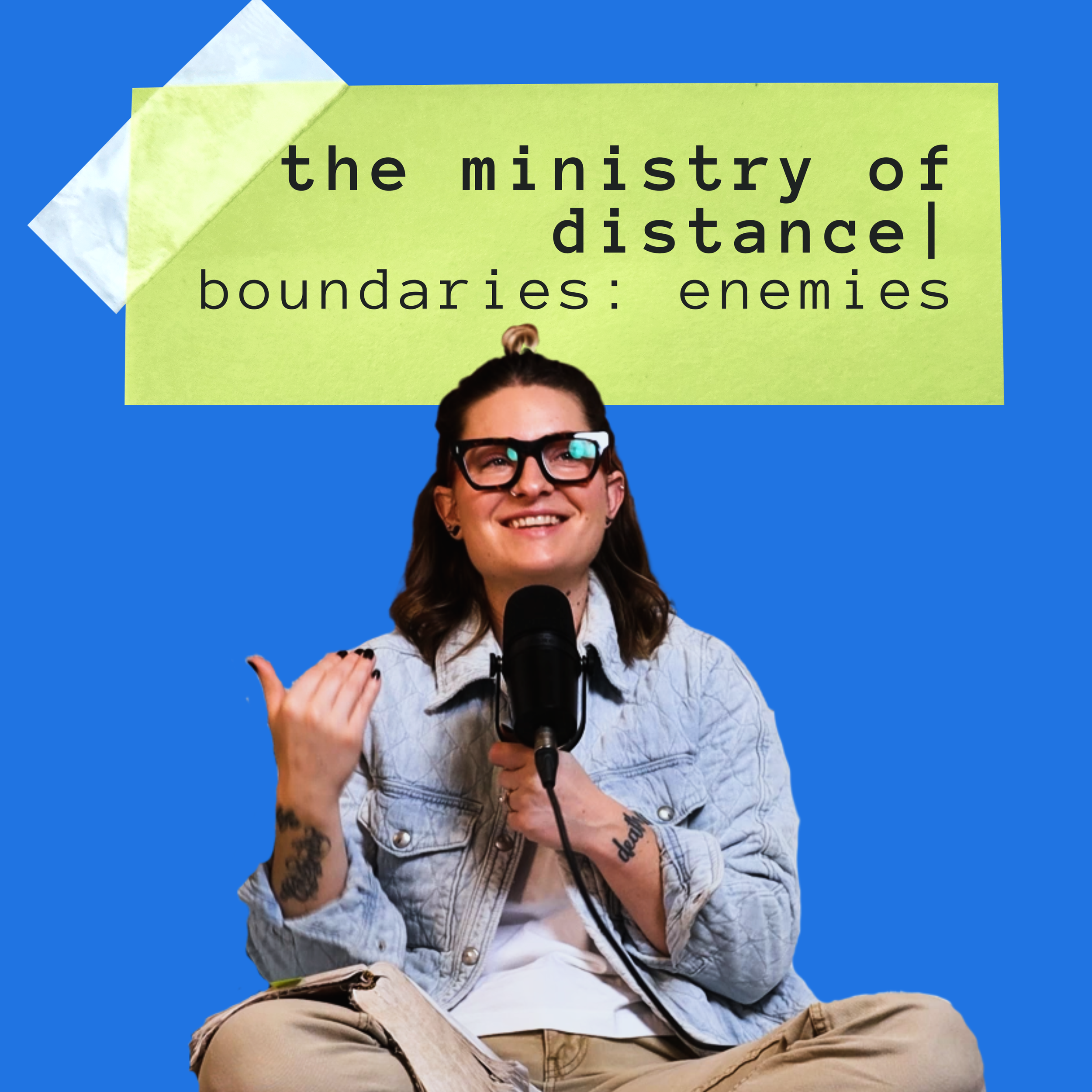 The Ministry of Distance | Boundaries: Enemies
