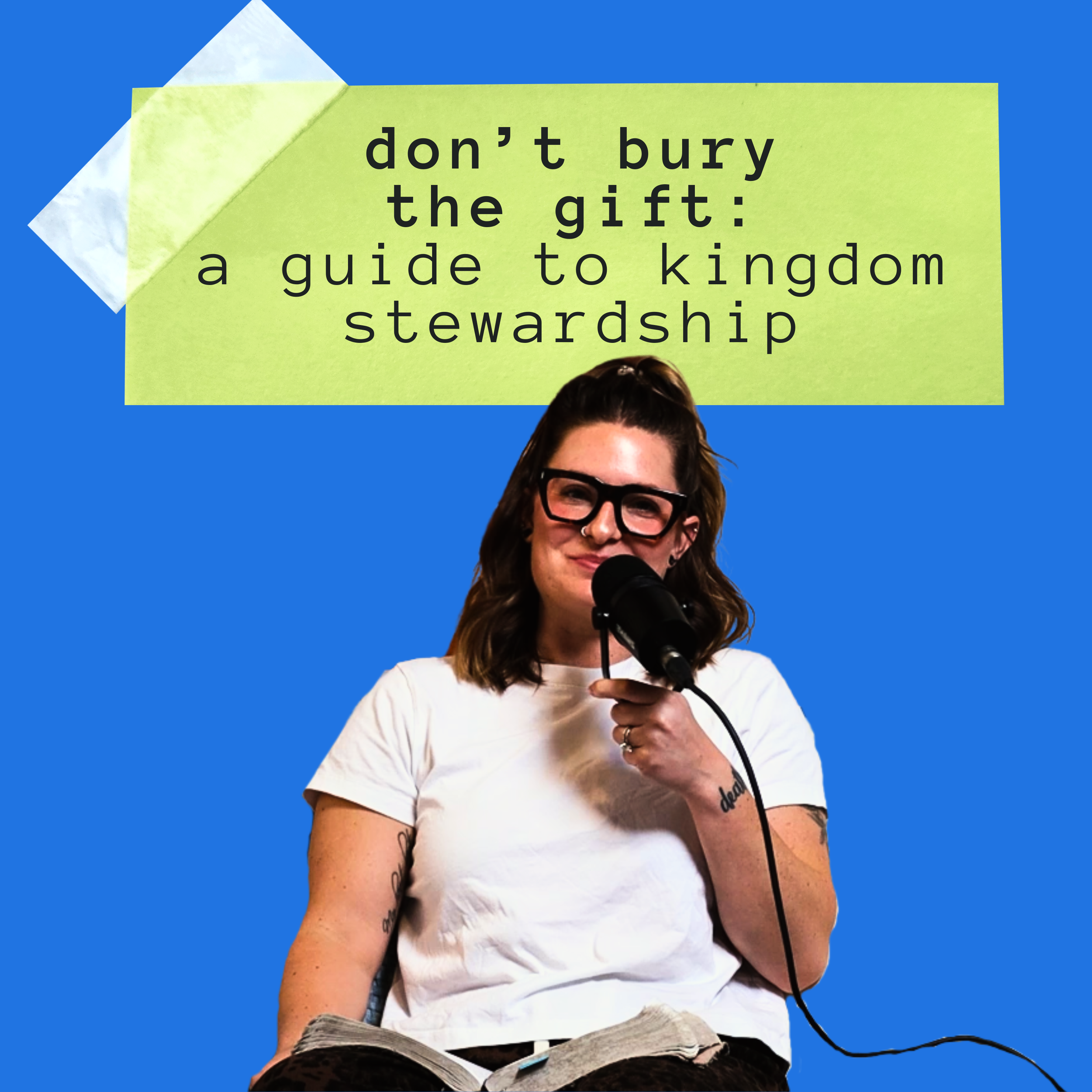 Don't Bury the Gift: A Guide to Kingdom Stewardship