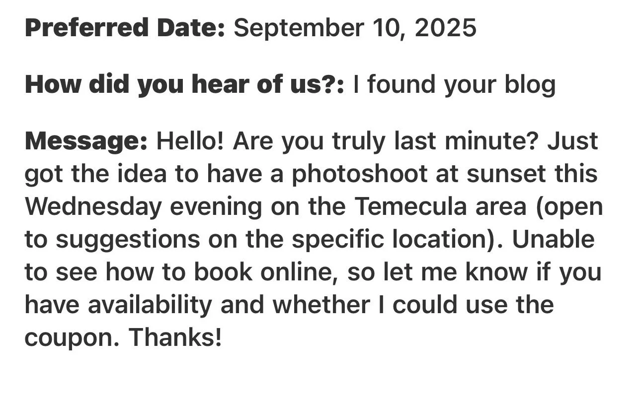 Client email asking if we’re really last minute—proof we delivered a Temecula winery milestone shoot in under 48 hours.
