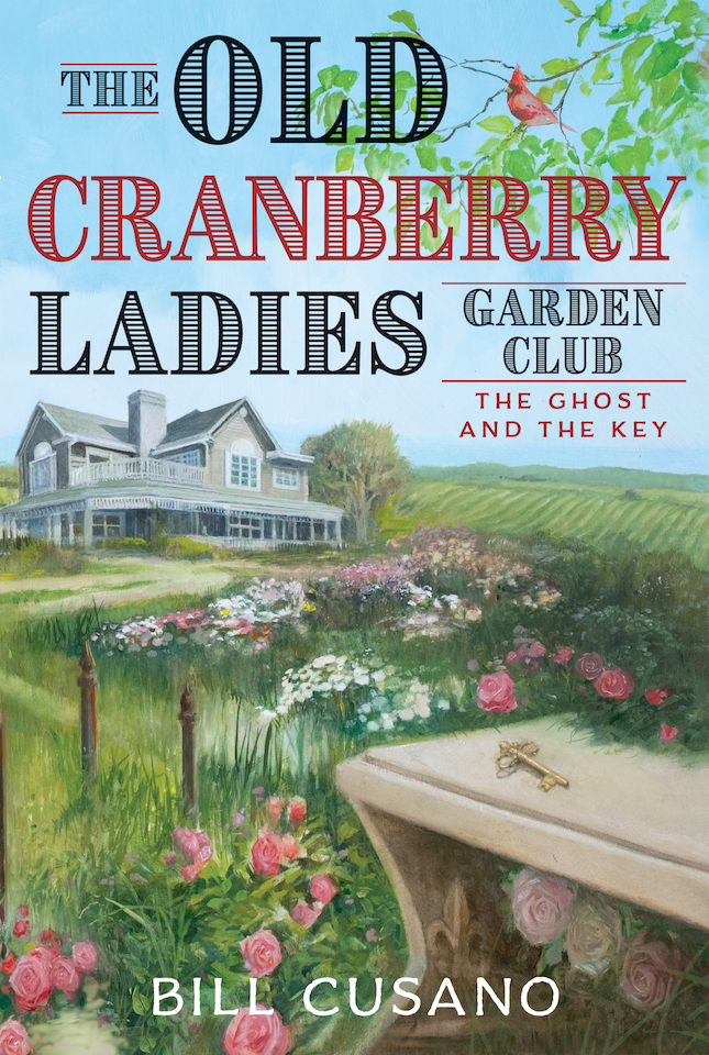 The Old Cranberry Ladies Garden Club: The Ghost and The Key