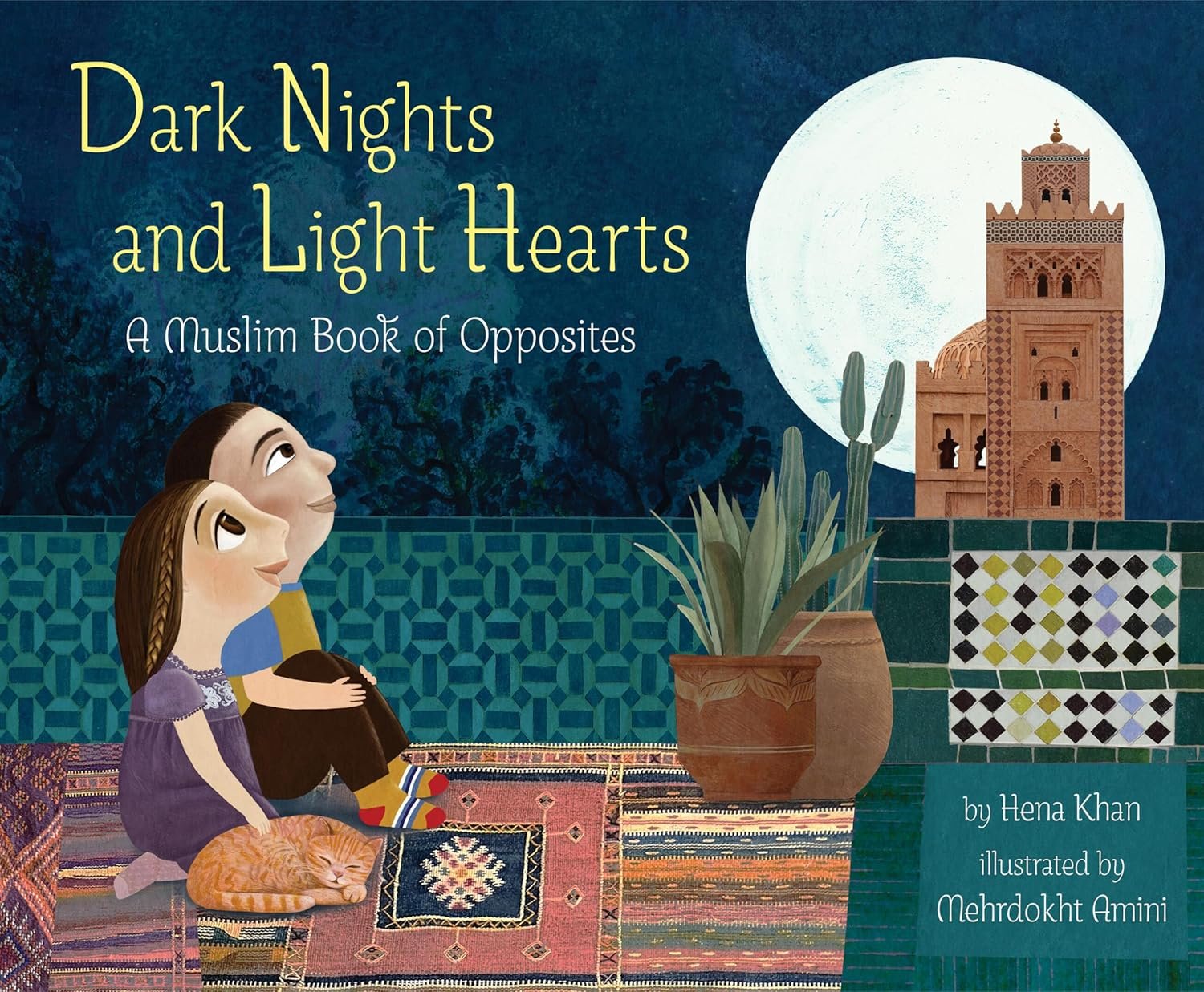 Dark Nights and Light Hearts: A Muslim Book of Opposites