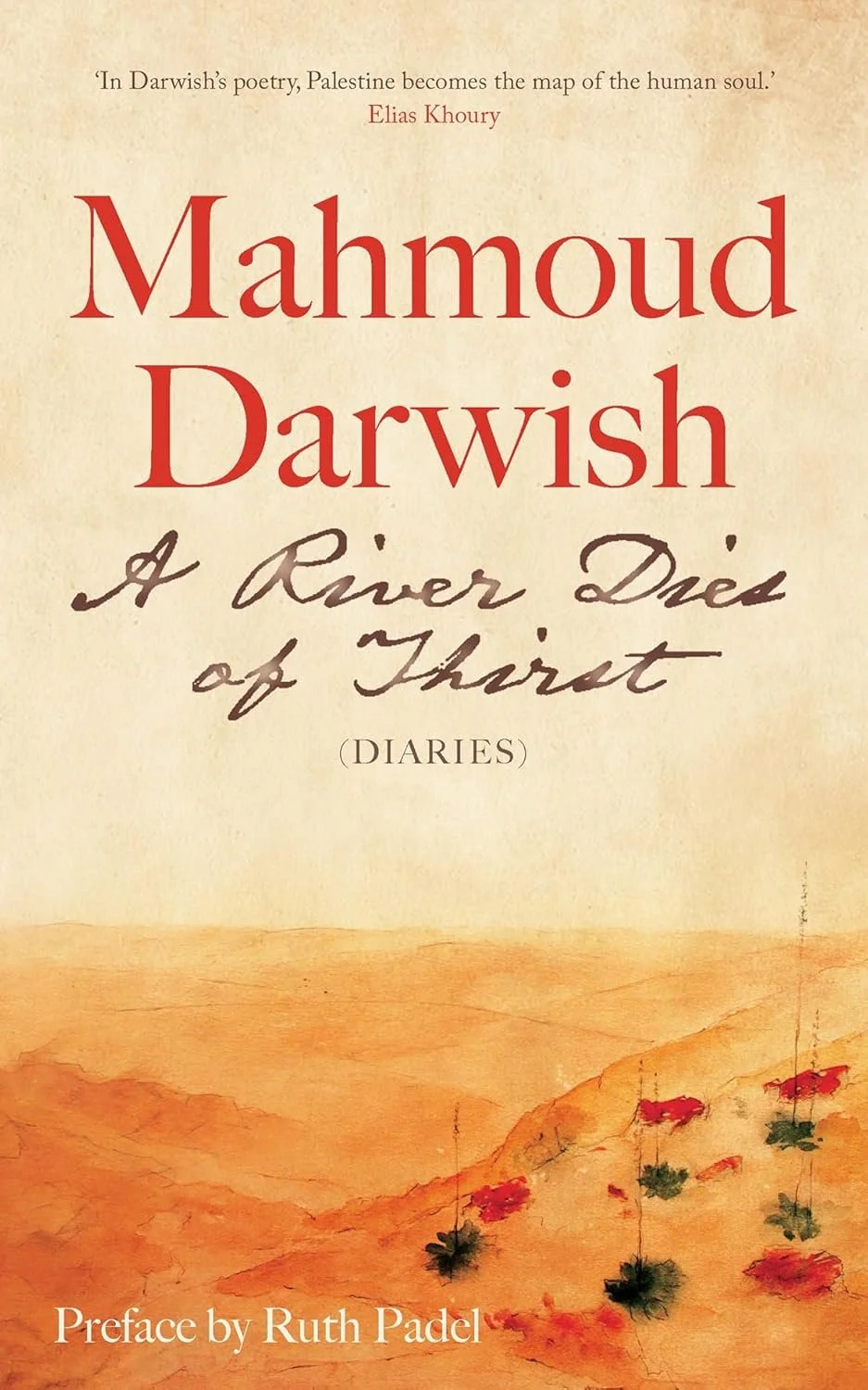 A River Dies of Thirst: Diaries