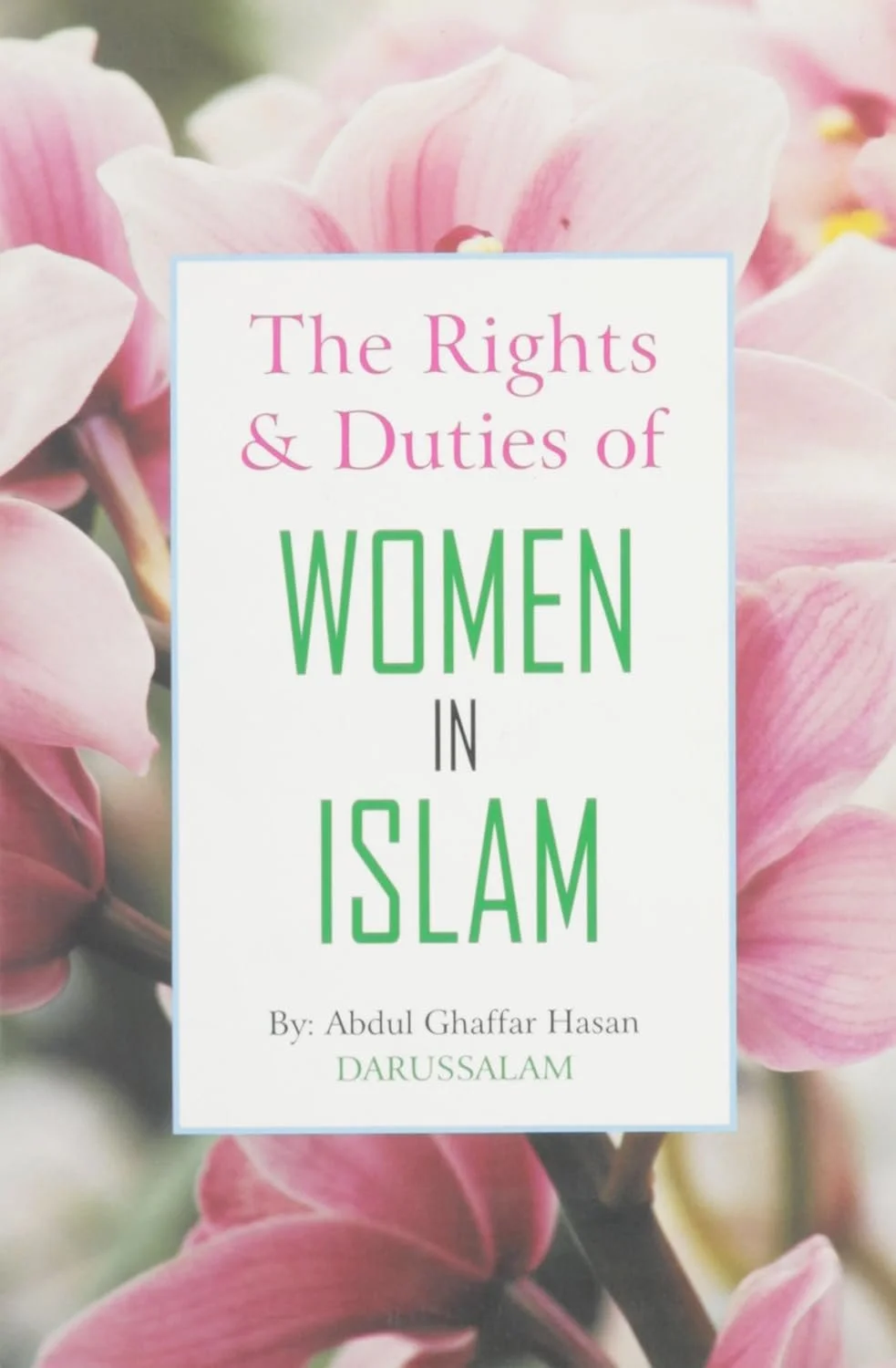 The Rights & Duties of Women in Islam — goodshelf.org