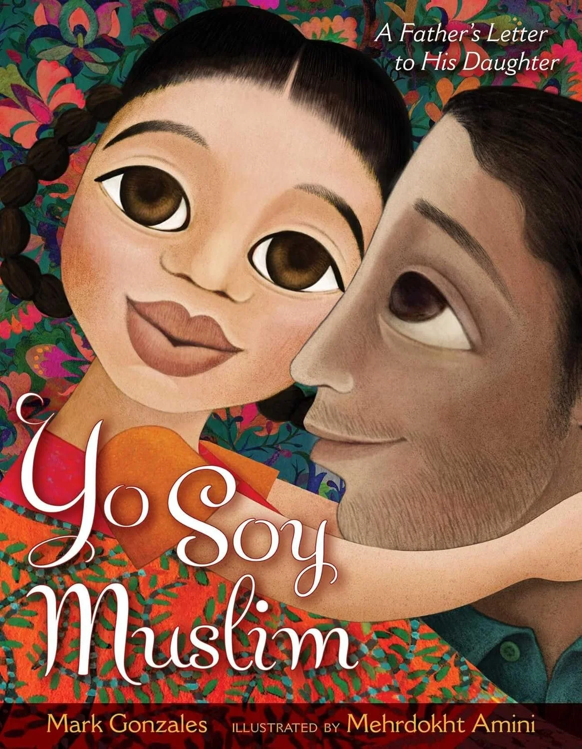 Yo soy Muslim: a father's letter to his daughter