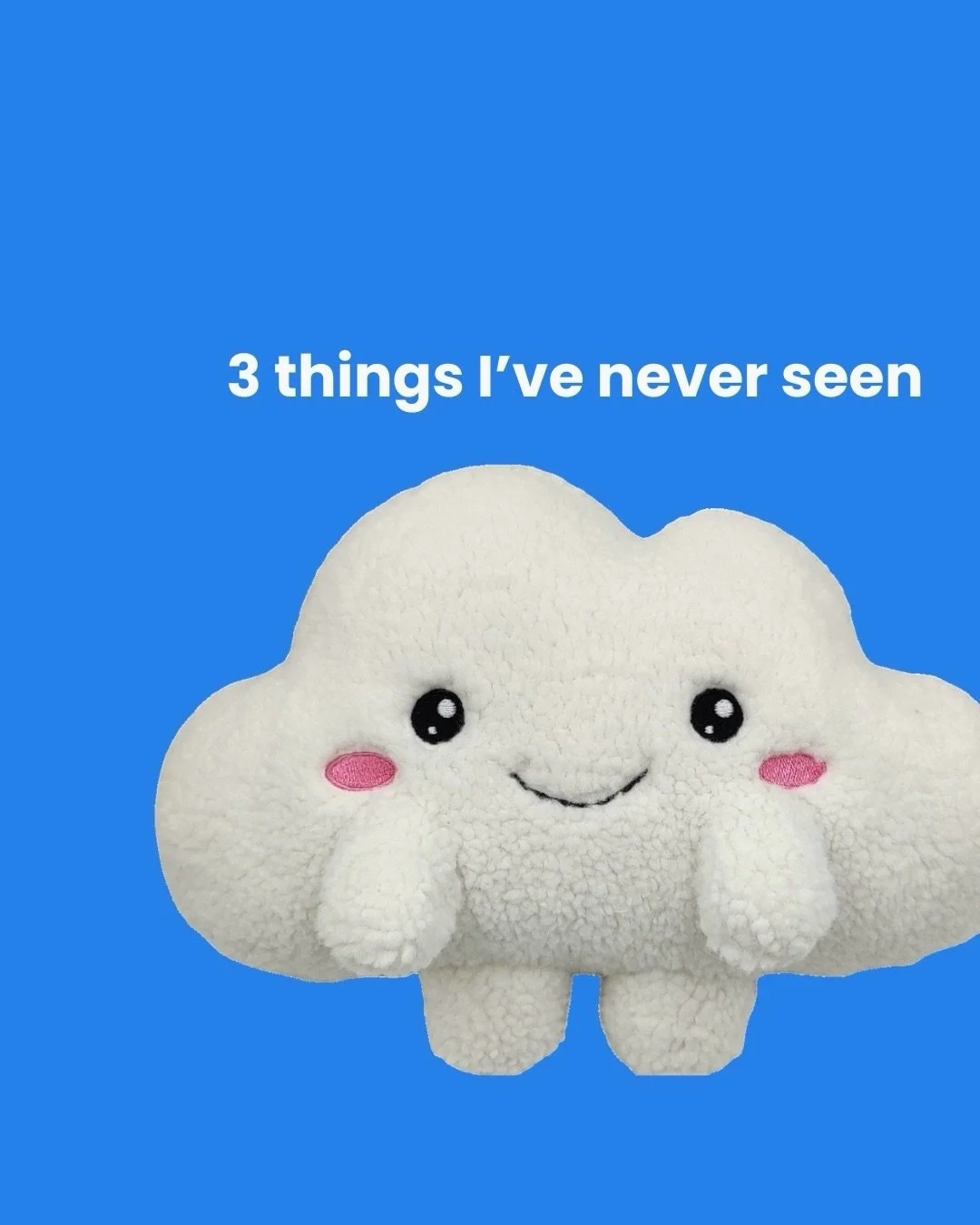 I&rsquo;ve never seen Bigfoot.

I&rsquo;ve never seen a unicorn.

But I&rsquo;ve also never seen someone with a bigger heart than yours ☁️💙

If you&rsquo;re reading this, thank you for the kindness you bring into the world. The little things you do 