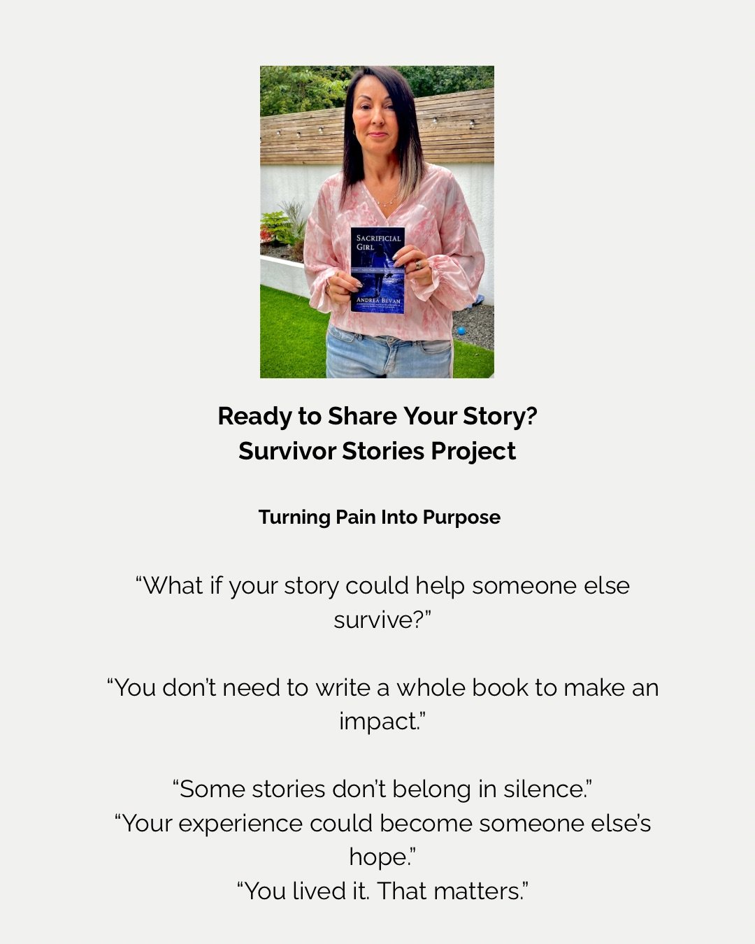 Launching Soon 

The Survivor Stories Project is a collaborative book series that brings together real-life experiences to offer hope, strength, and encouragement to others walking a similar path.

It is a series of books, each focused on a specific 