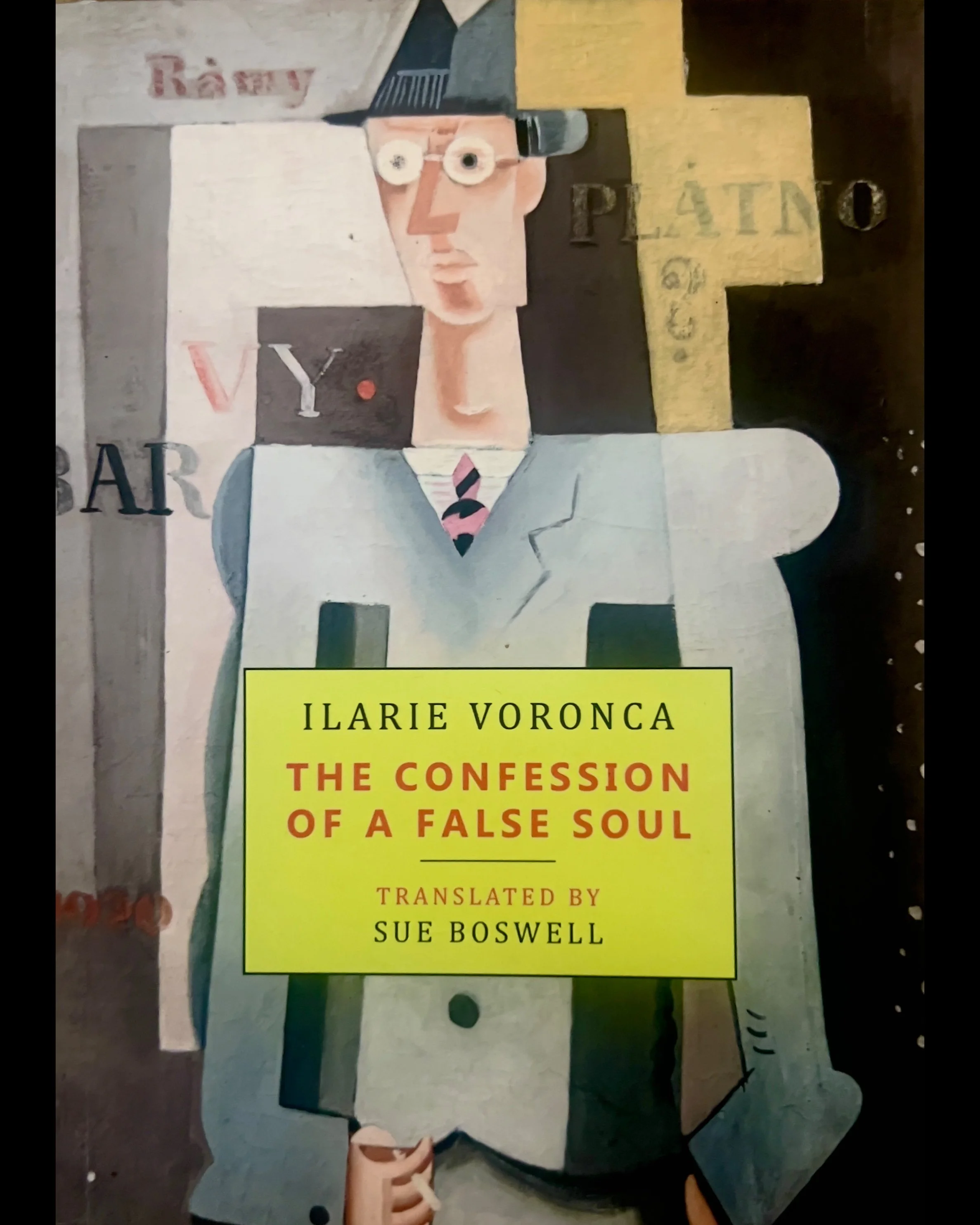 The Confession of a False Soul - Ilarie Voronca