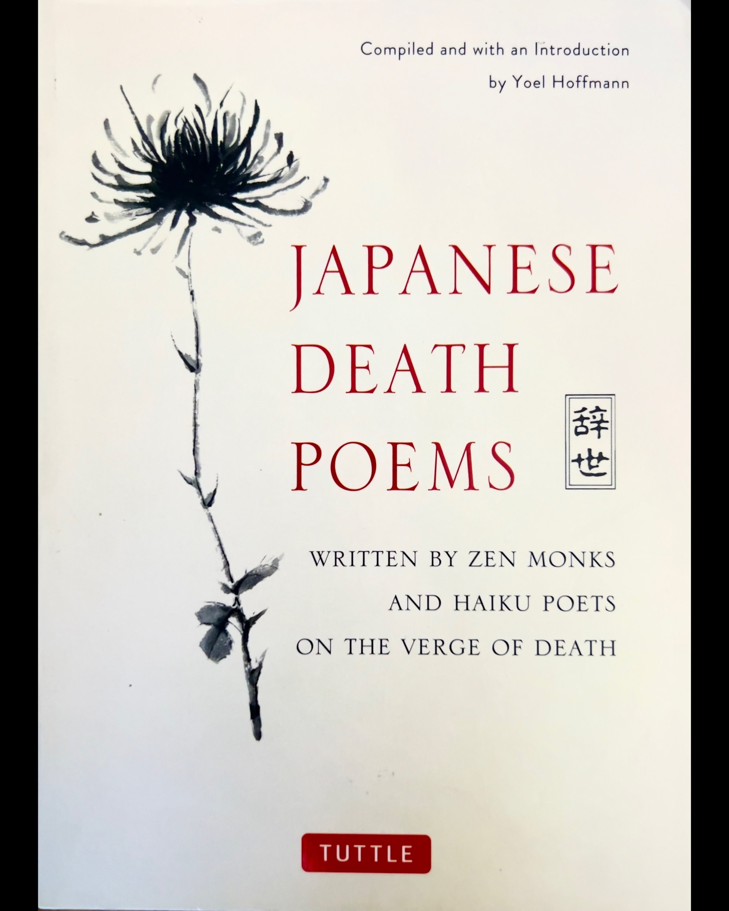 Japanese Death Poems - Yoel Hoffmann, ed.