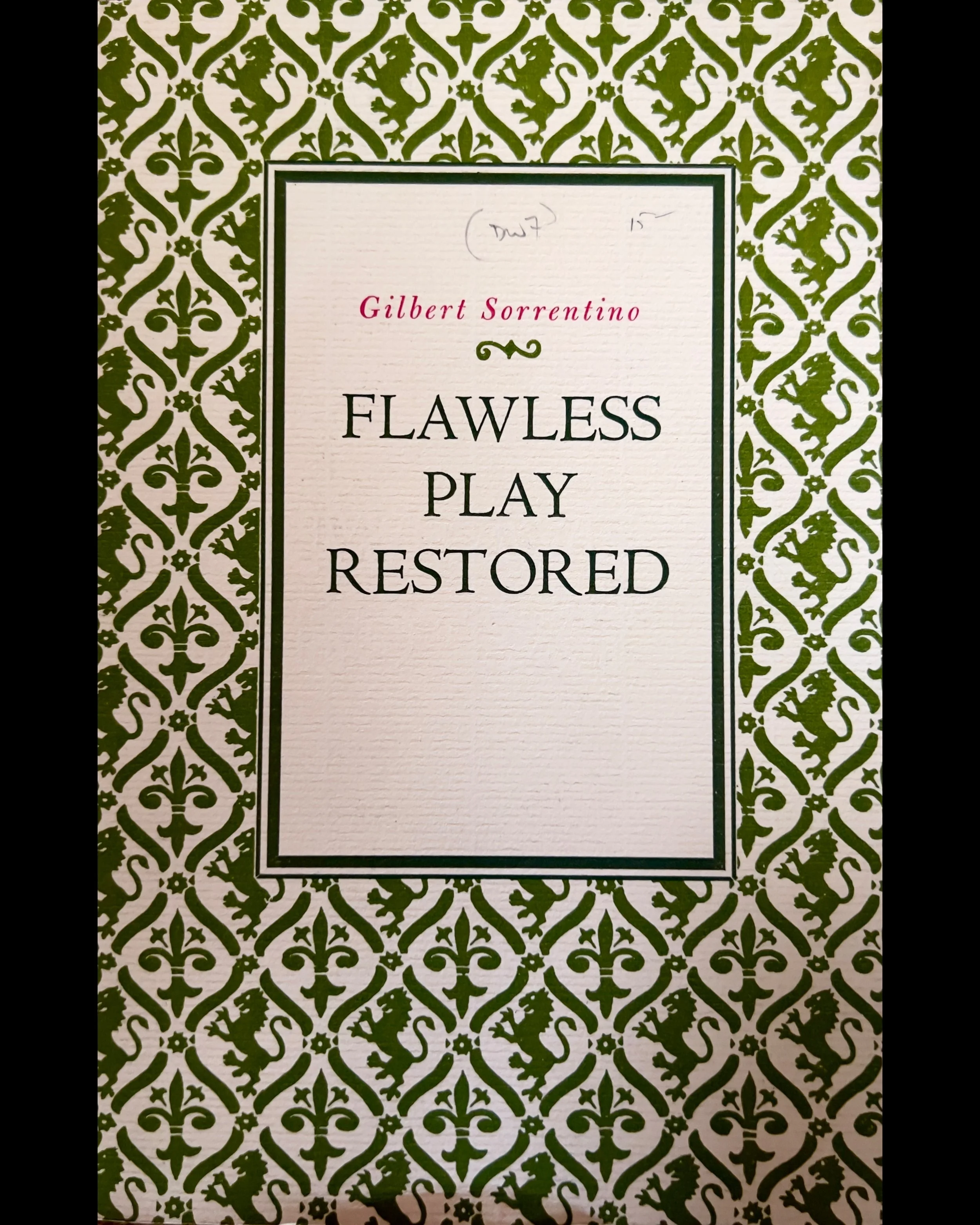 Flawless Play Restored: The Masque of Fungo - Gilbert Sorrentino
