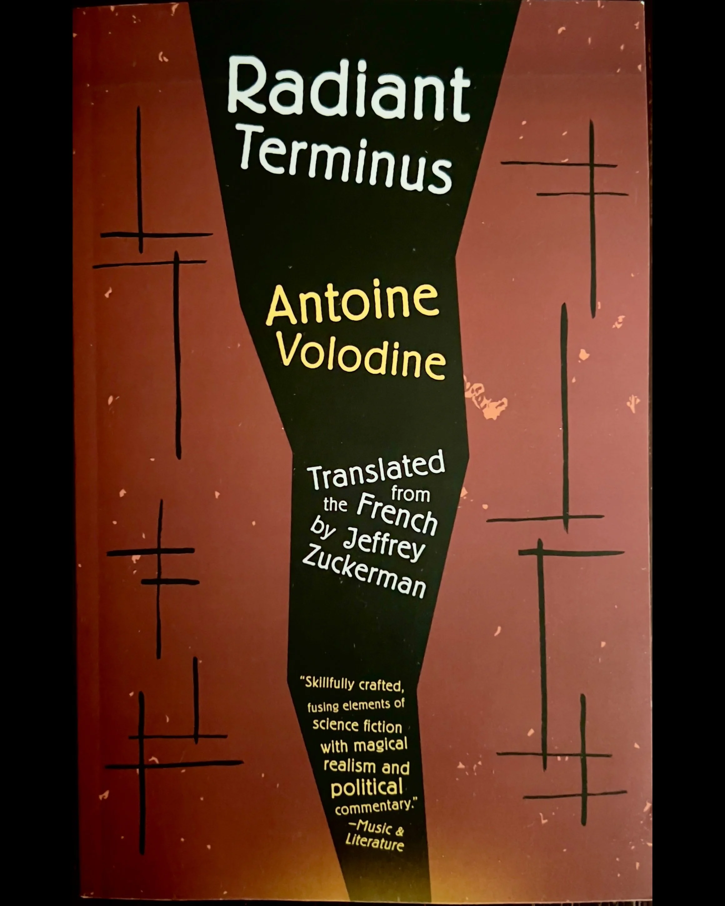 Radiant Terminus - Antoine Volodine