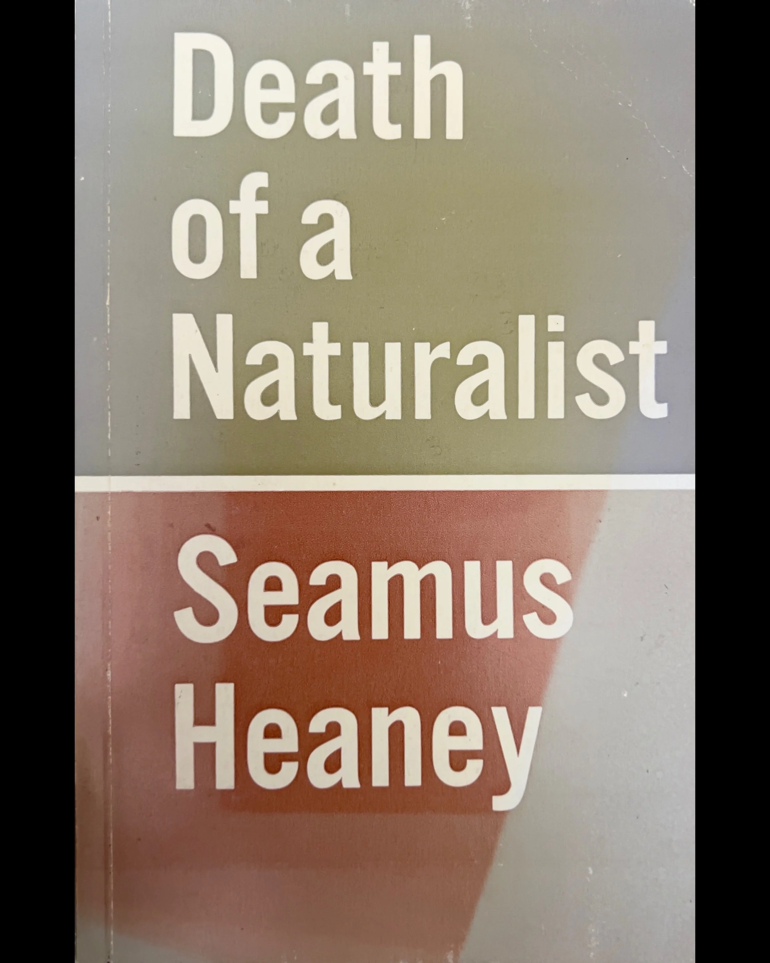 Death of a Naturalist - Seamus Heaney
