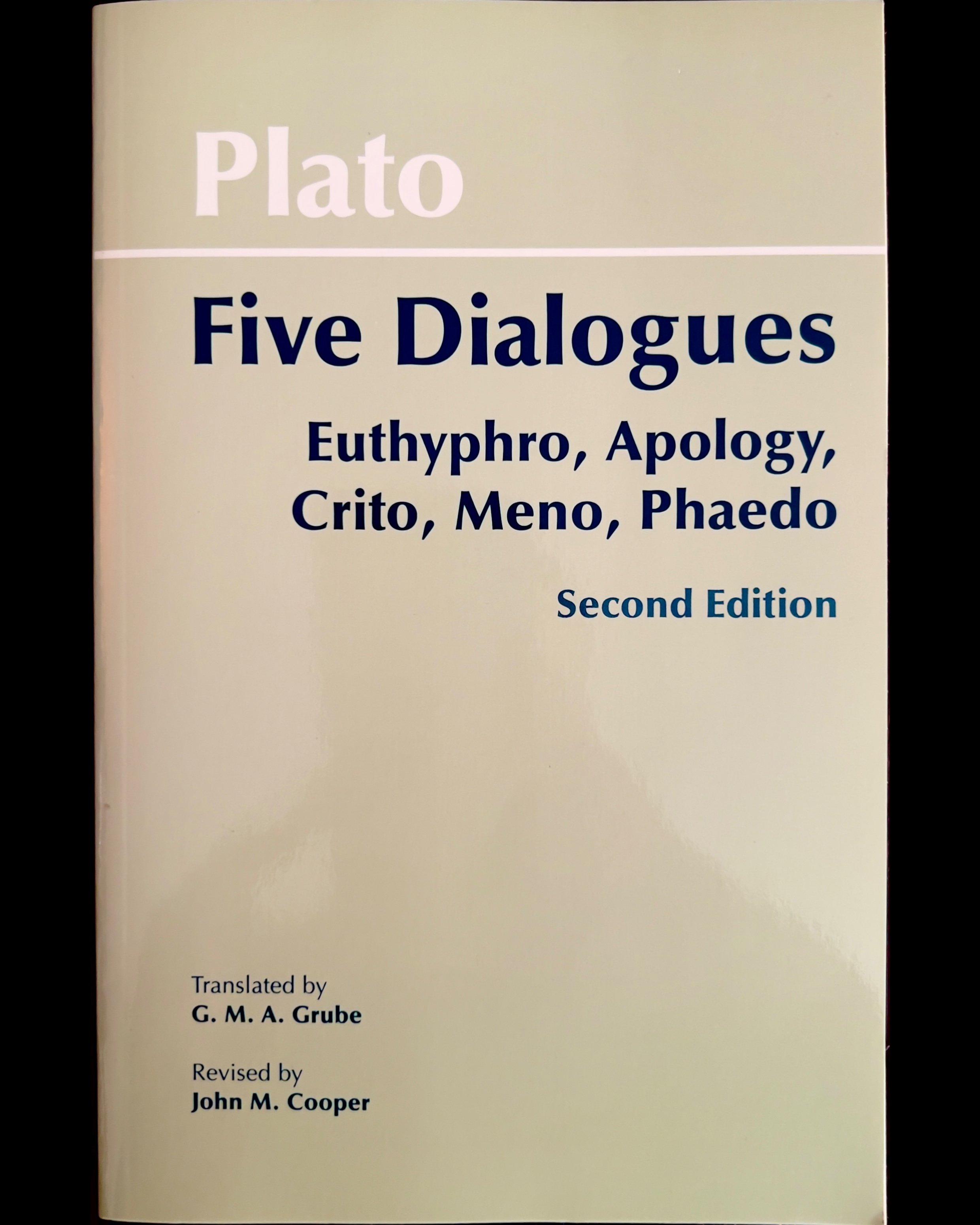 Five Dialogues: Euthyphro, Apology, Crito, Meno, Phaedo - Plato