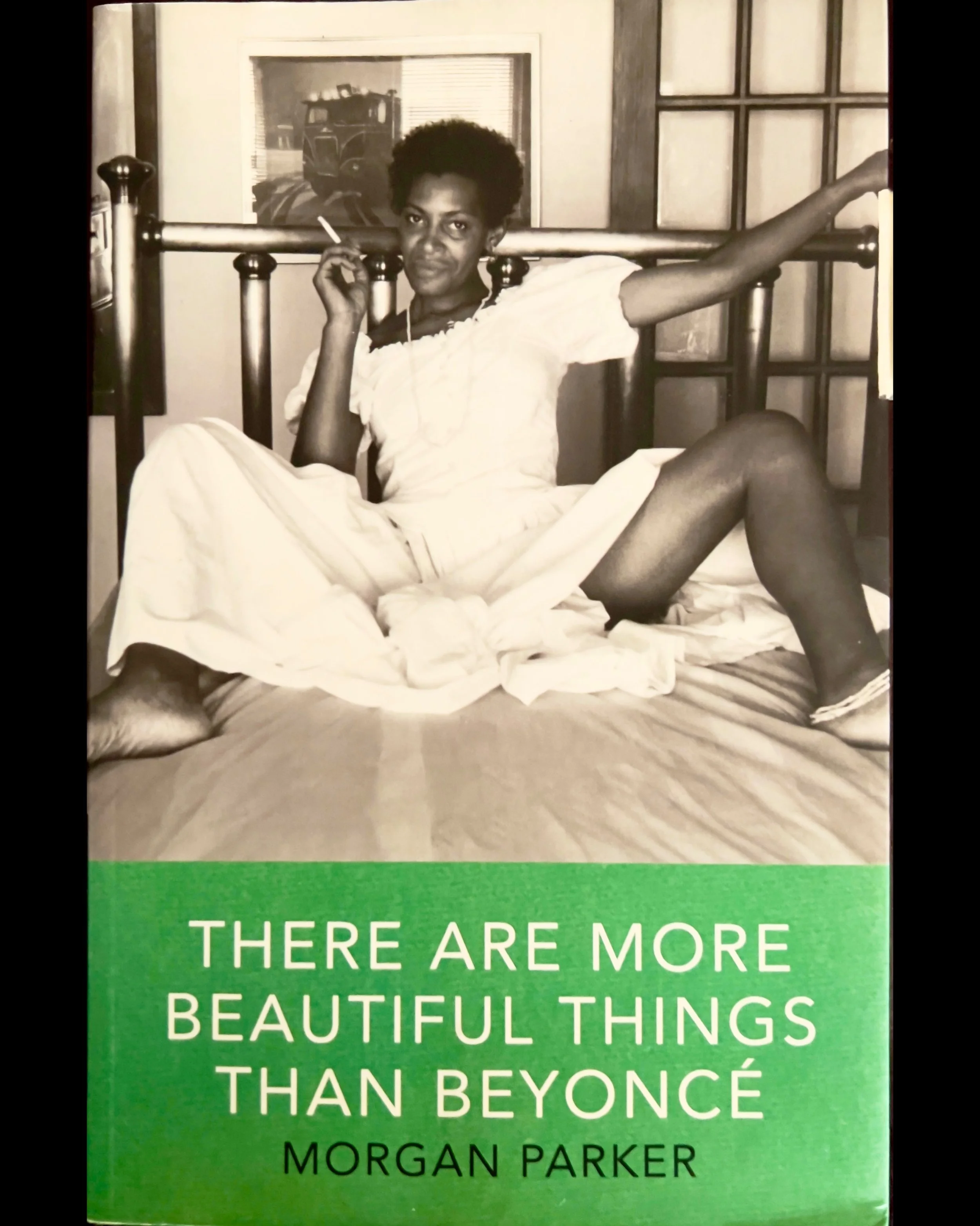 There Are More Beautiful Things Than Beyonce - Morgan Parker