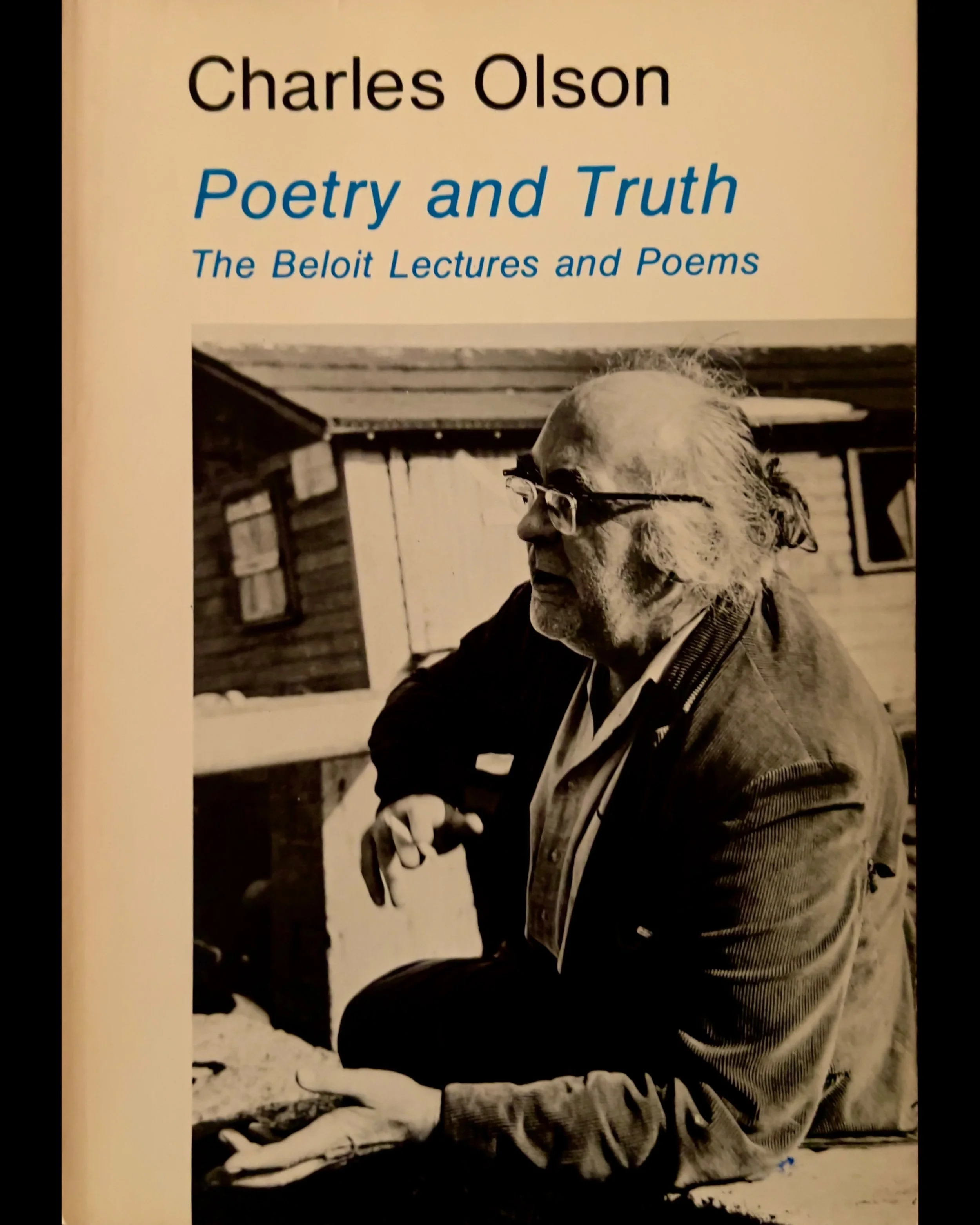Poetry and Truth: The Beloit Lectures and Poems - Charles Olson