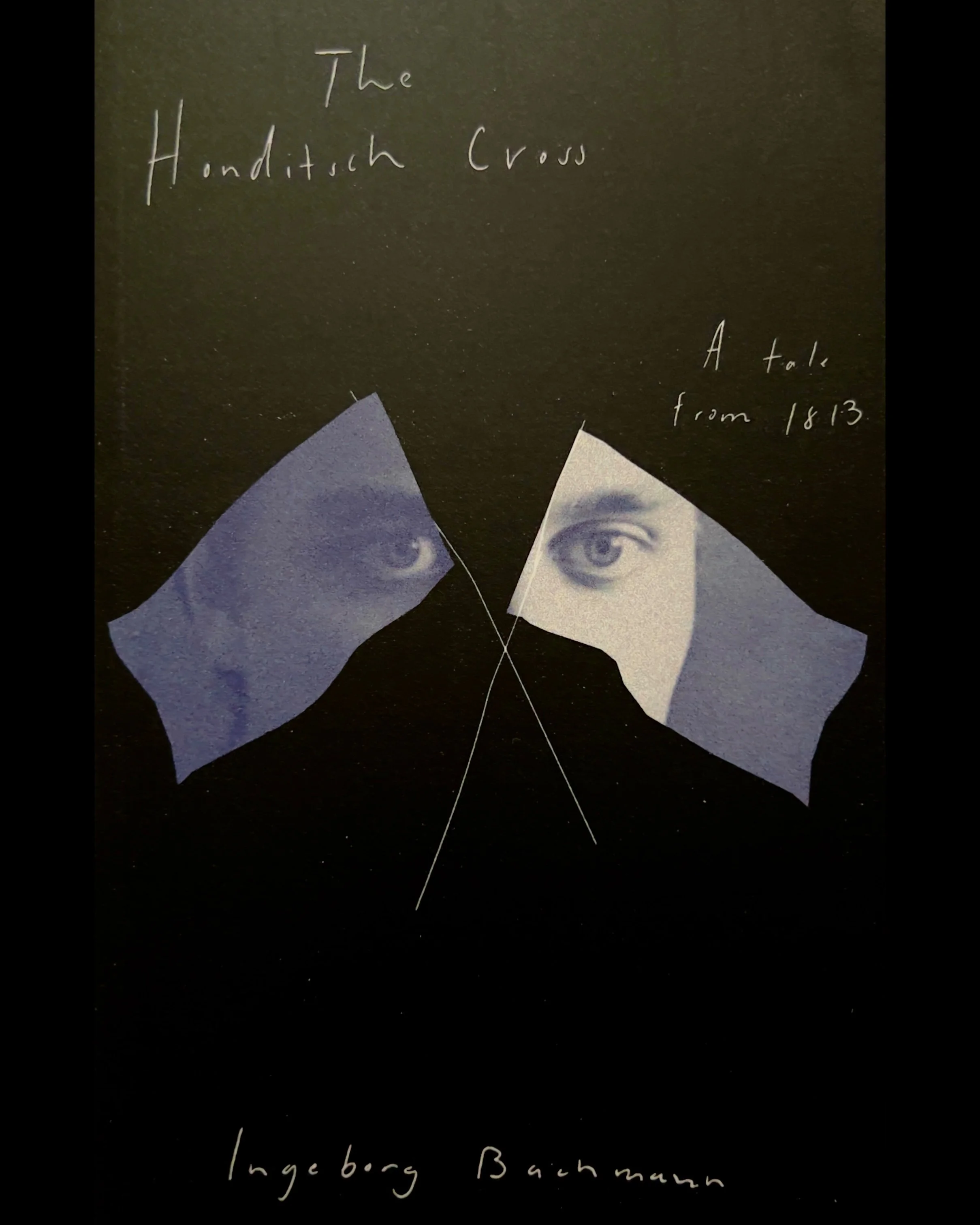 The Honditsch Cross - Ingeborg Bachmann