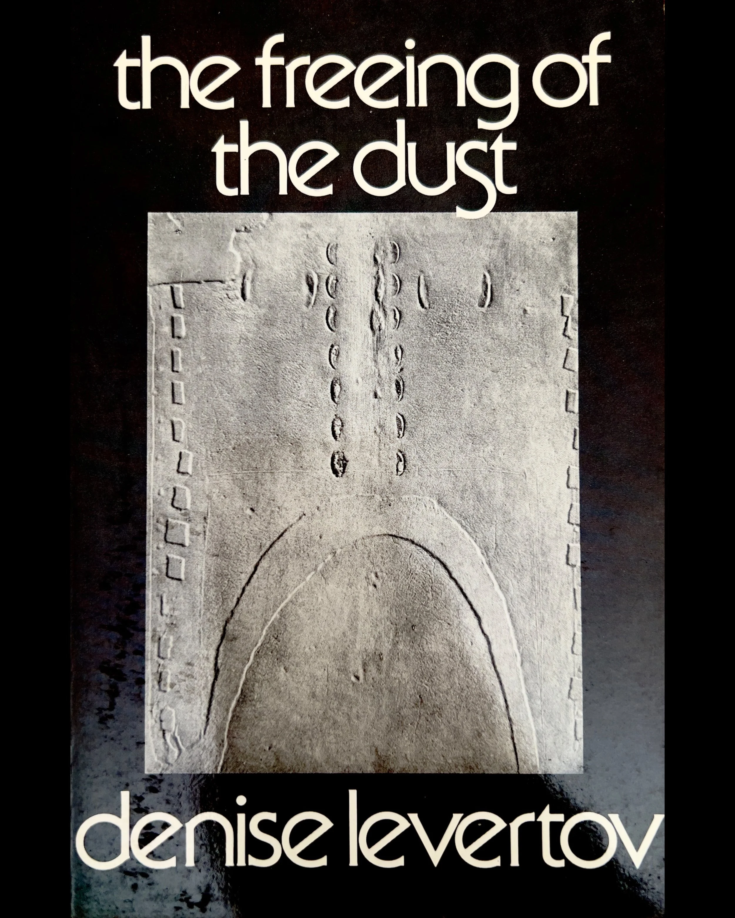 The Freeing Of The Dust - Denise Levertov
