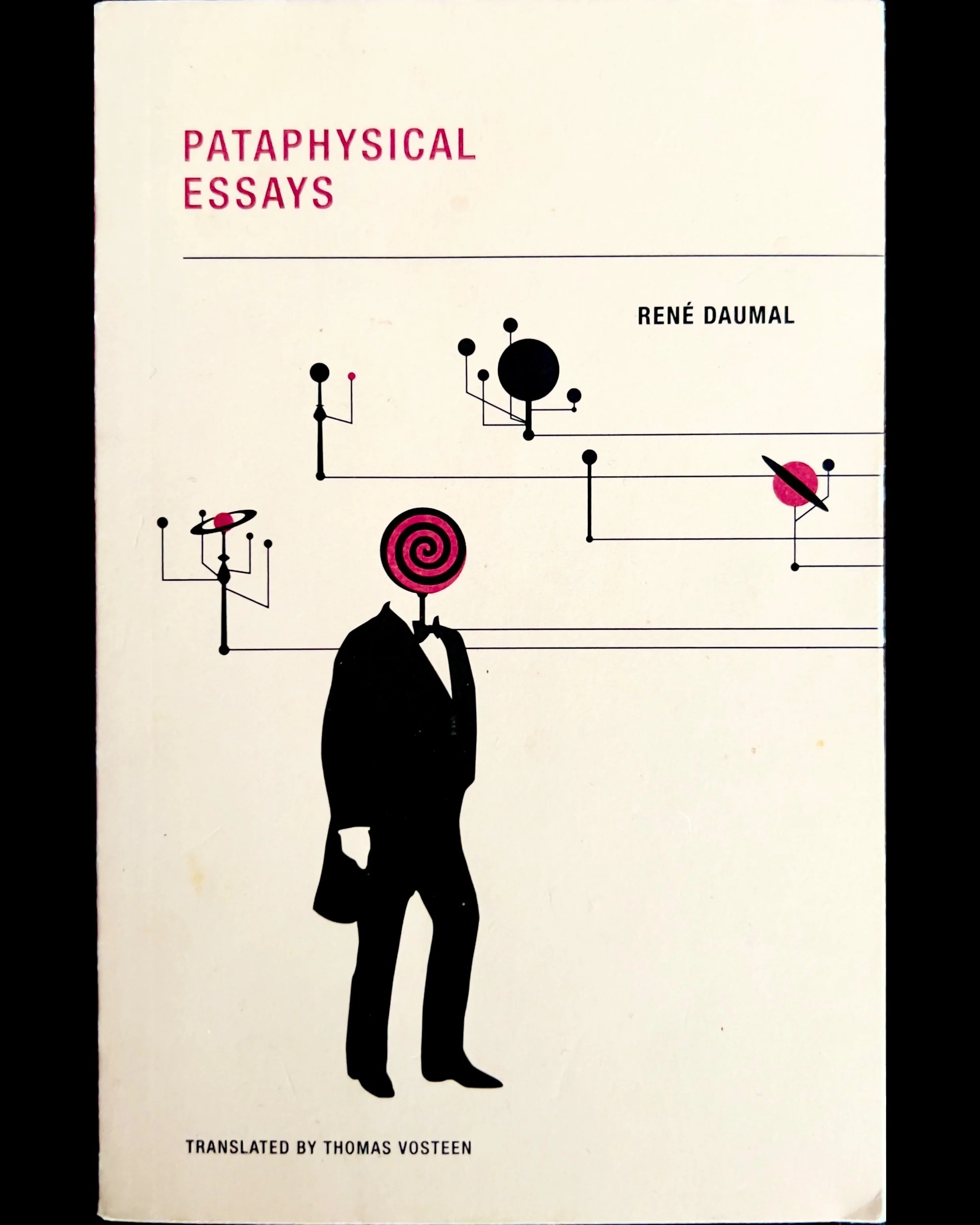 Pataphysical Essays - René Daumal