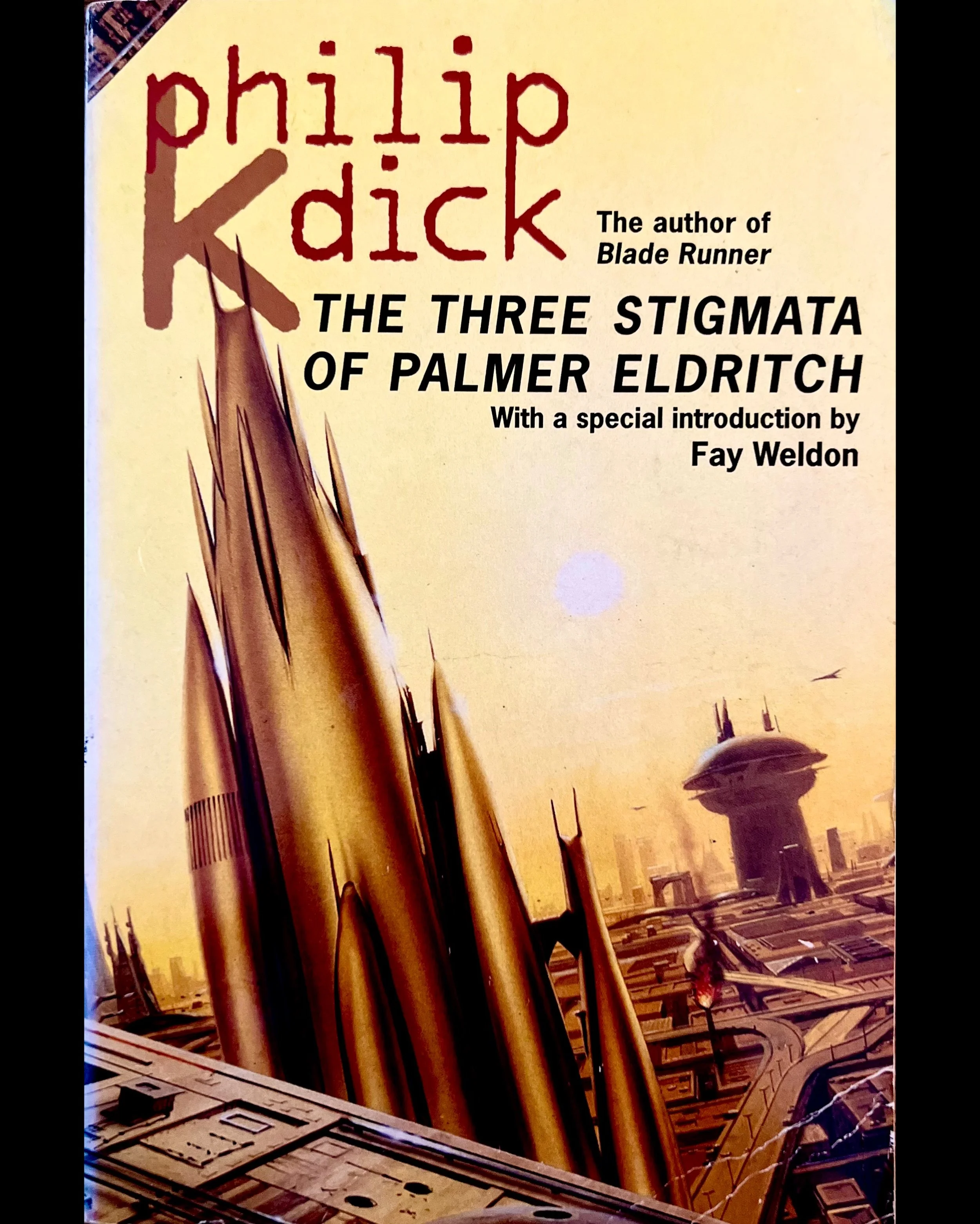 The Three Stigmata of Palmer Eldritch - Philip K. Dick