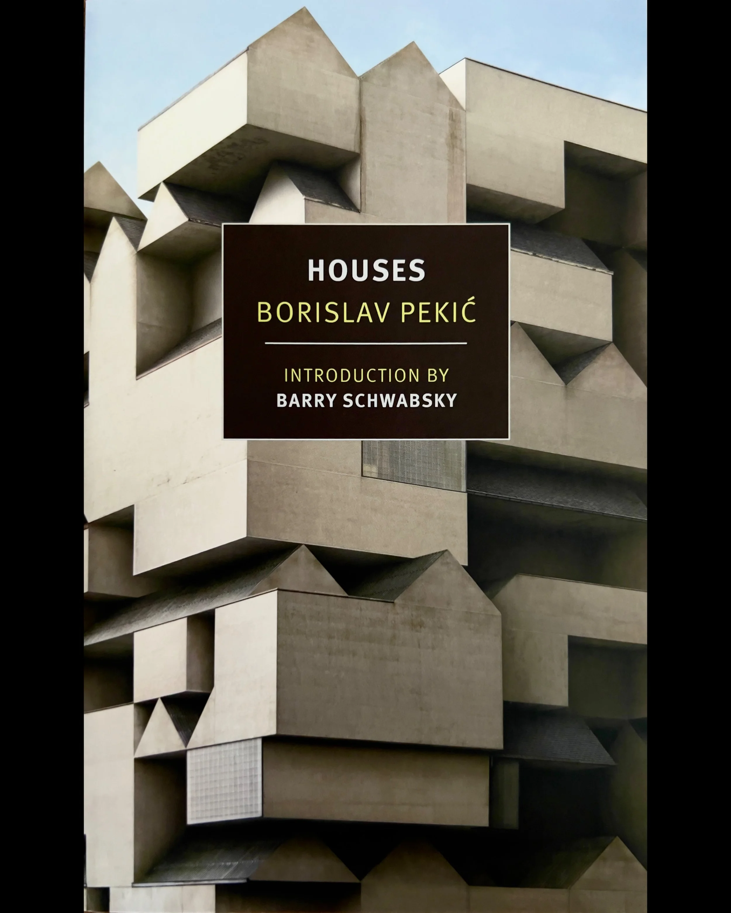 Houses - Borislav Pekić