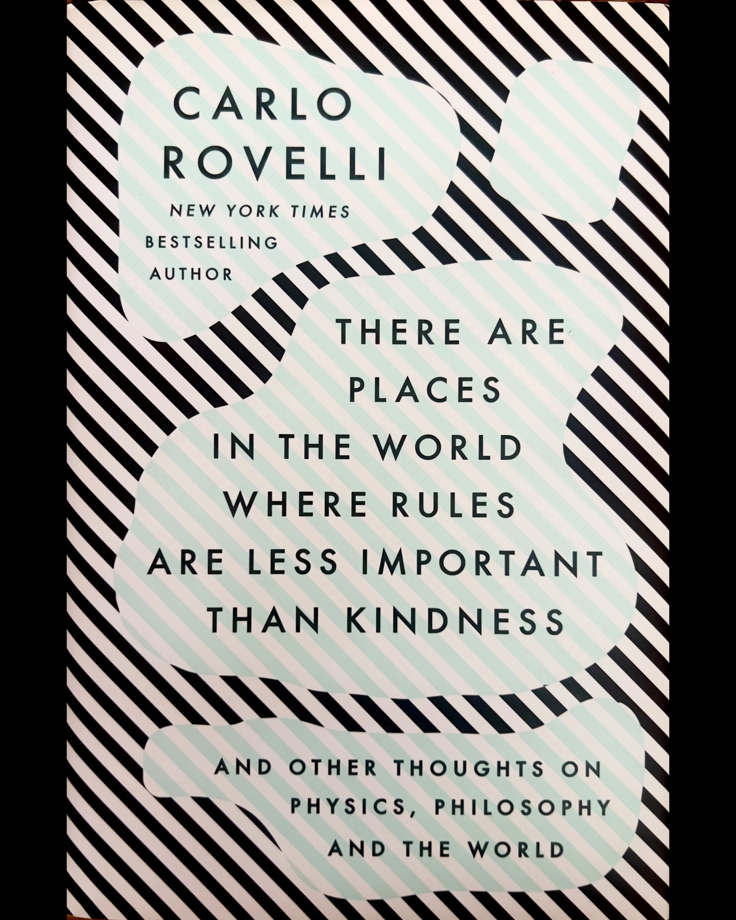 There Are Places in the World Where Rules Are Less Important Than Kindness - Carlo Rovelli