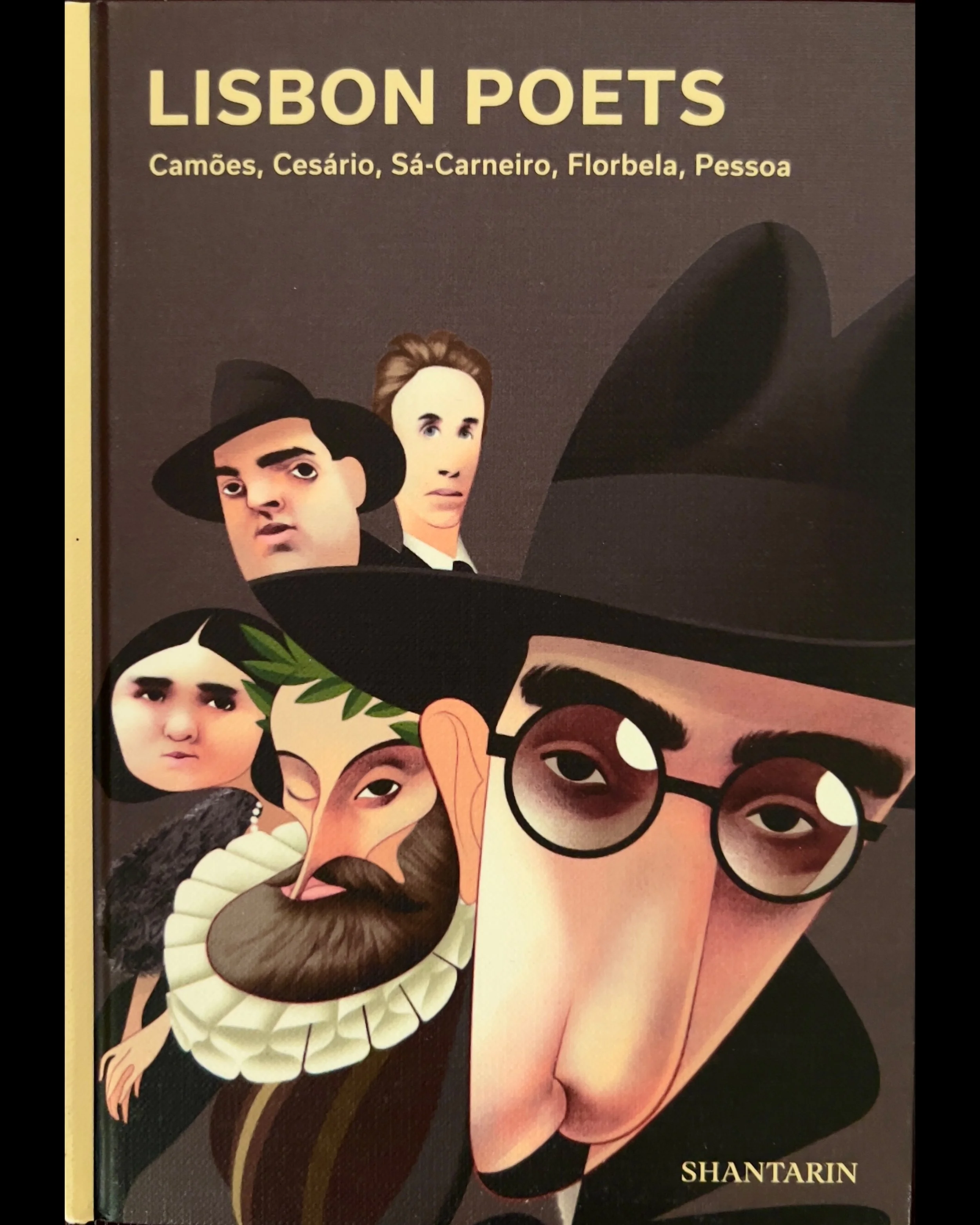 Lisbon Poets. Camões, Cesário, Sá-Carneiro, Florbela, Pessoa