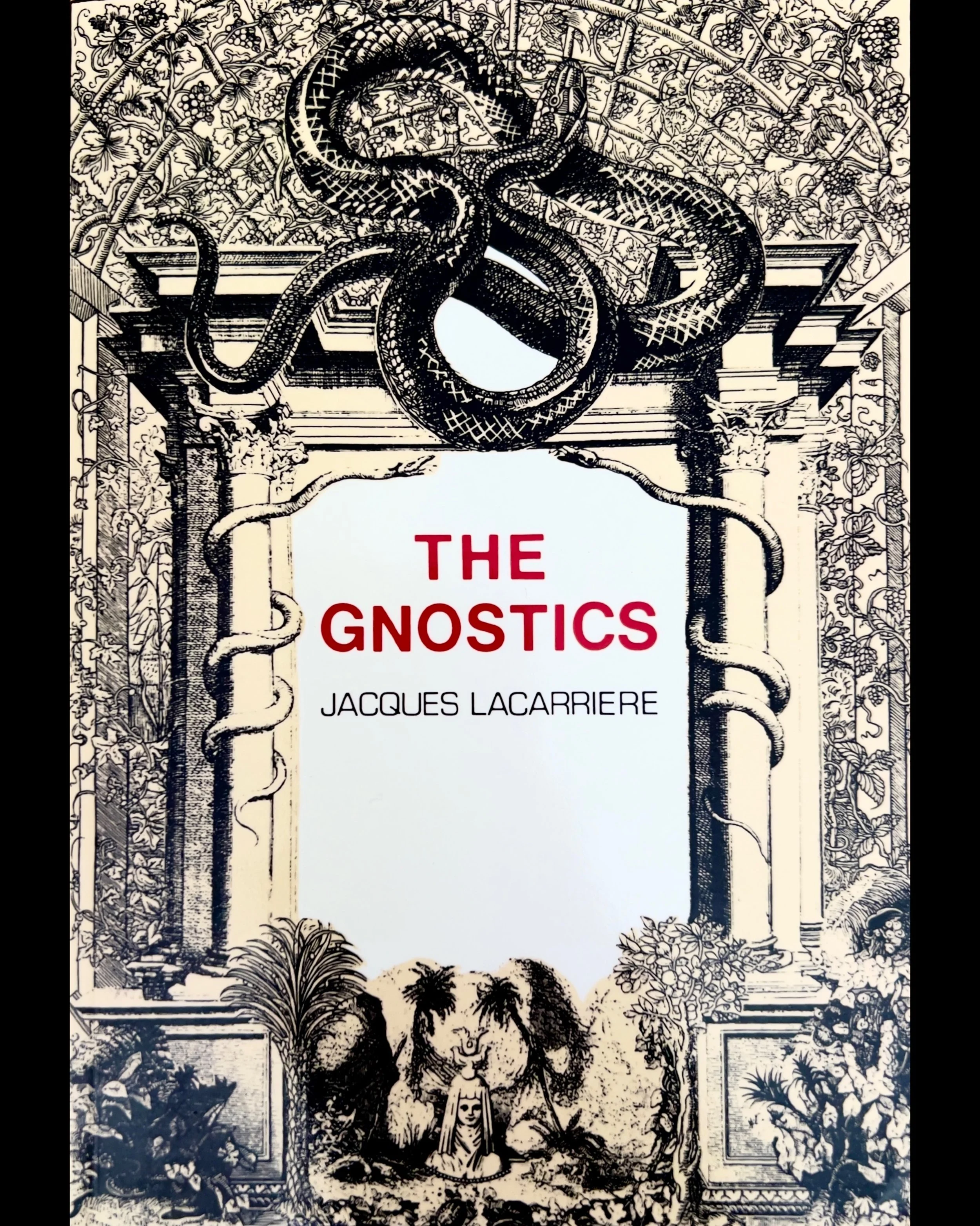 The Gnostics - Jacques Lacarrière