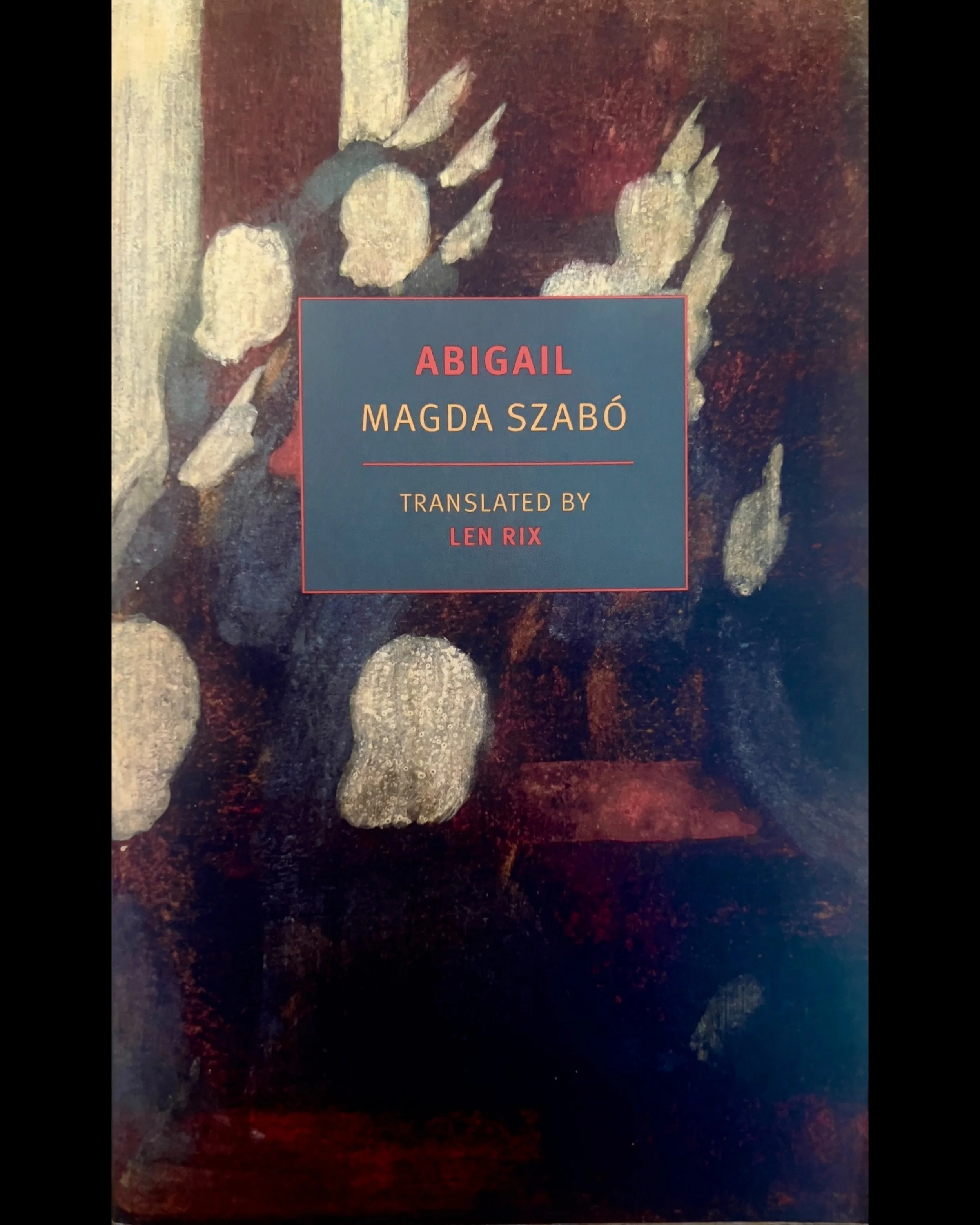 Abigail - Magda Szabó