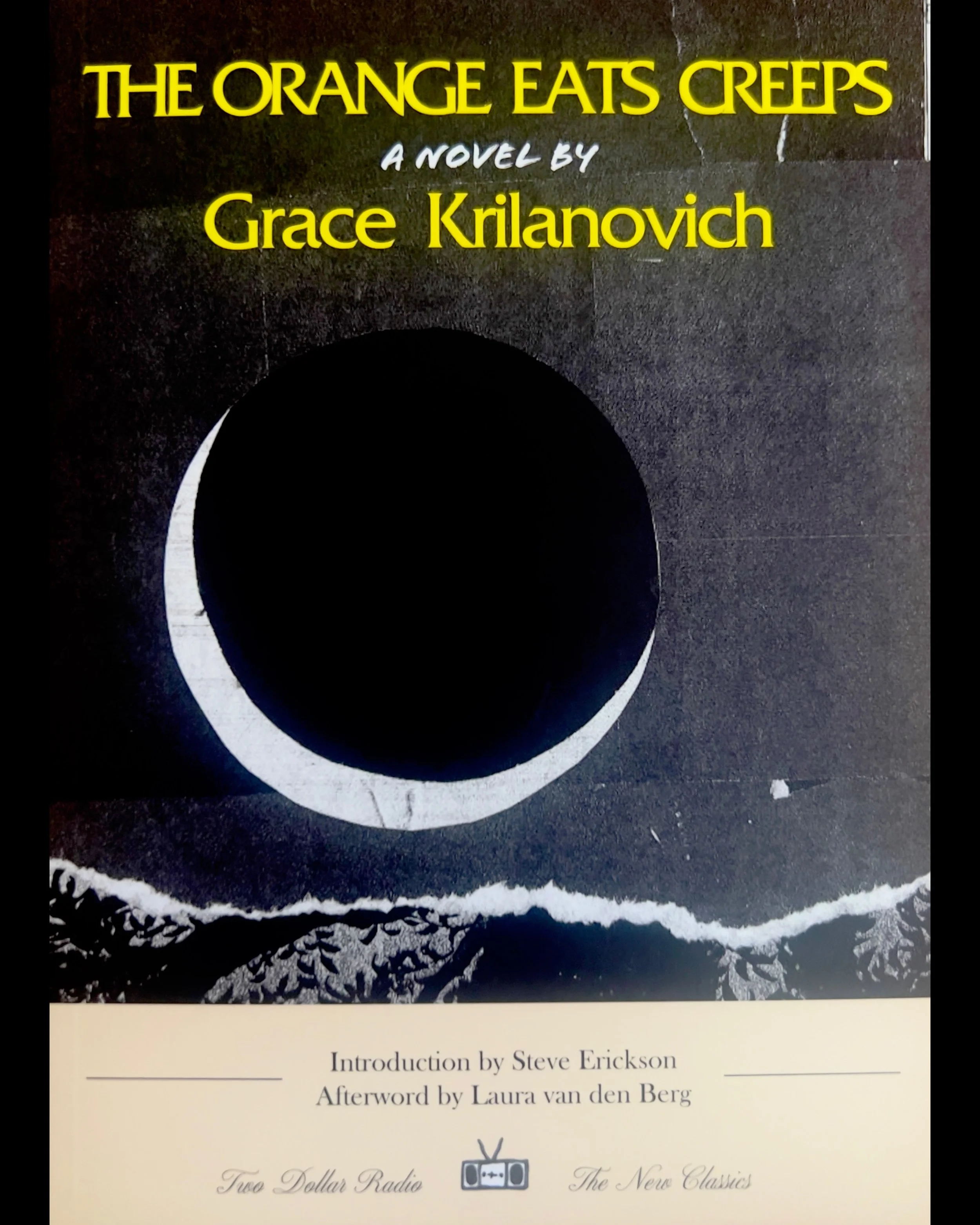The Orange Eats Creeps - Grace Krilanovich