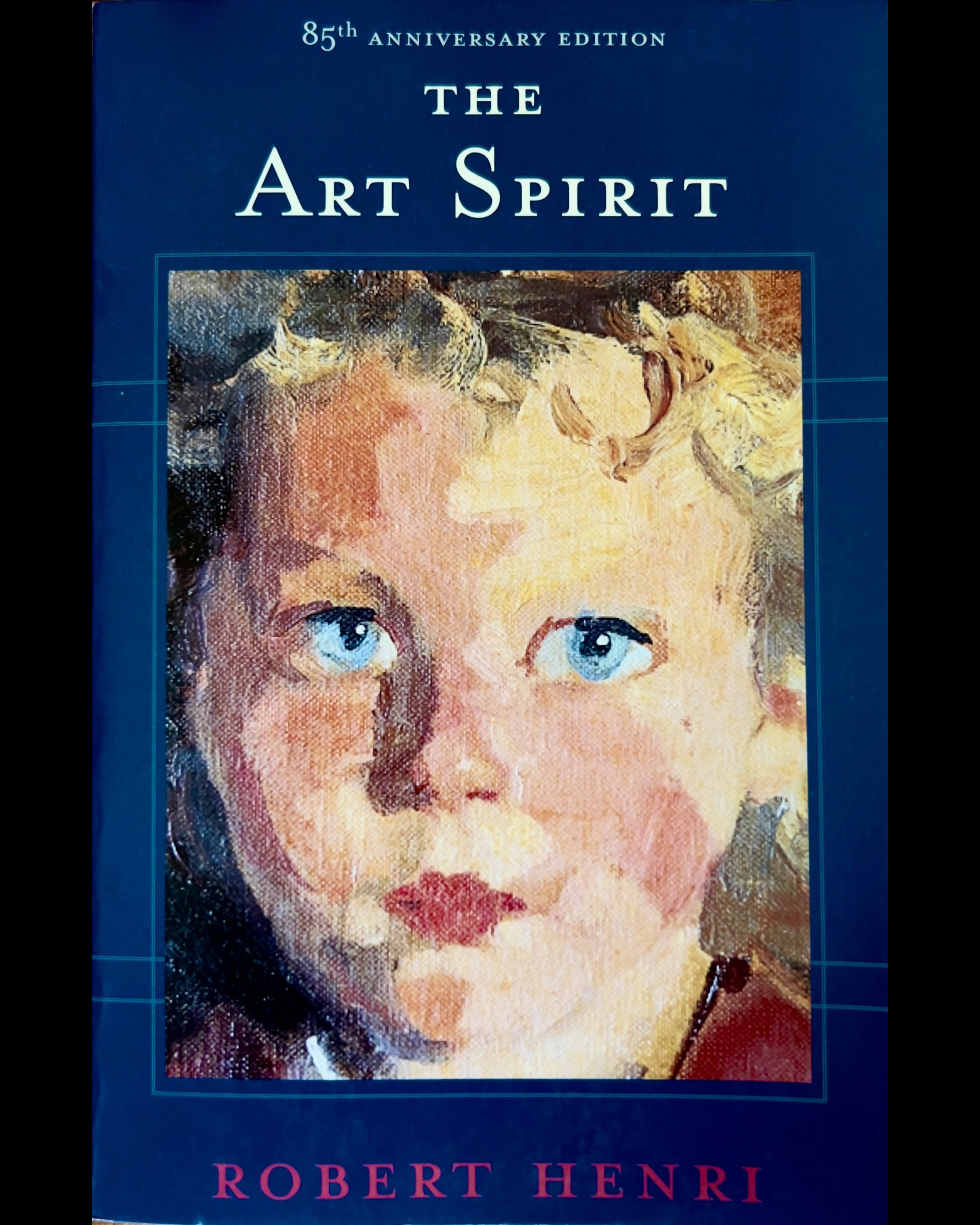 The Art Spirit - Robert Henri