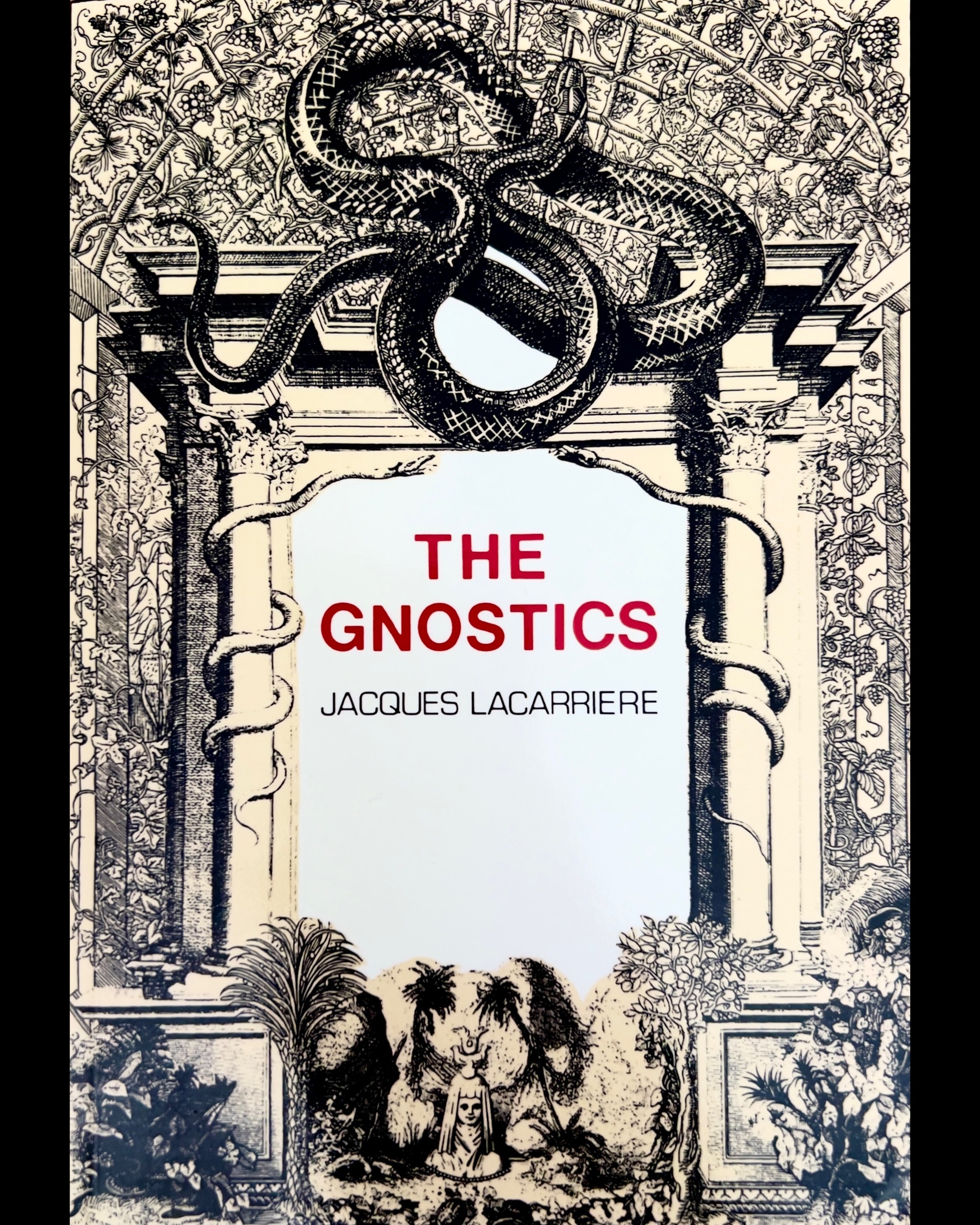 The Gnostics - Jacques Lacarrière