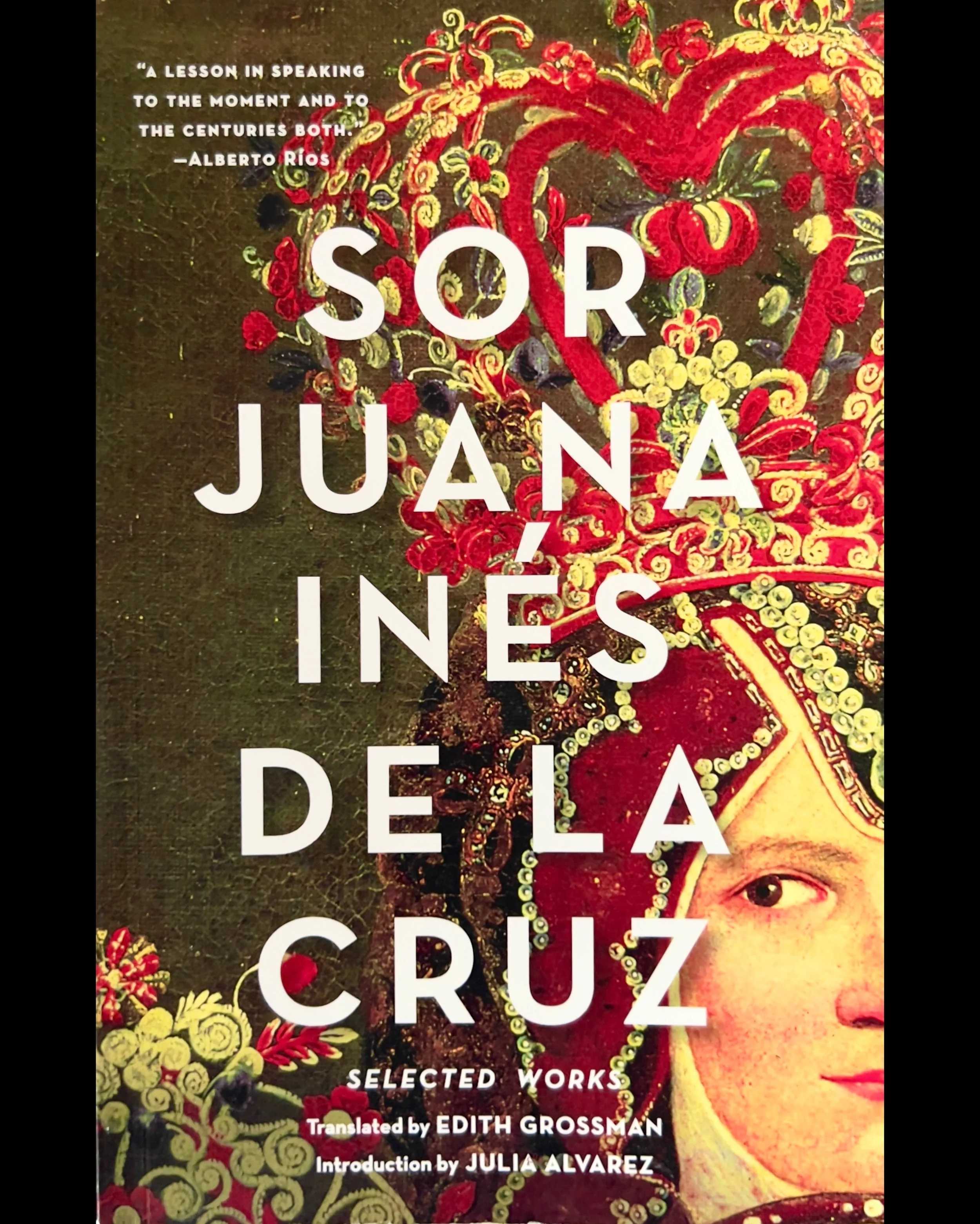 Selected Works - Sor Juana Inés de la Cruz