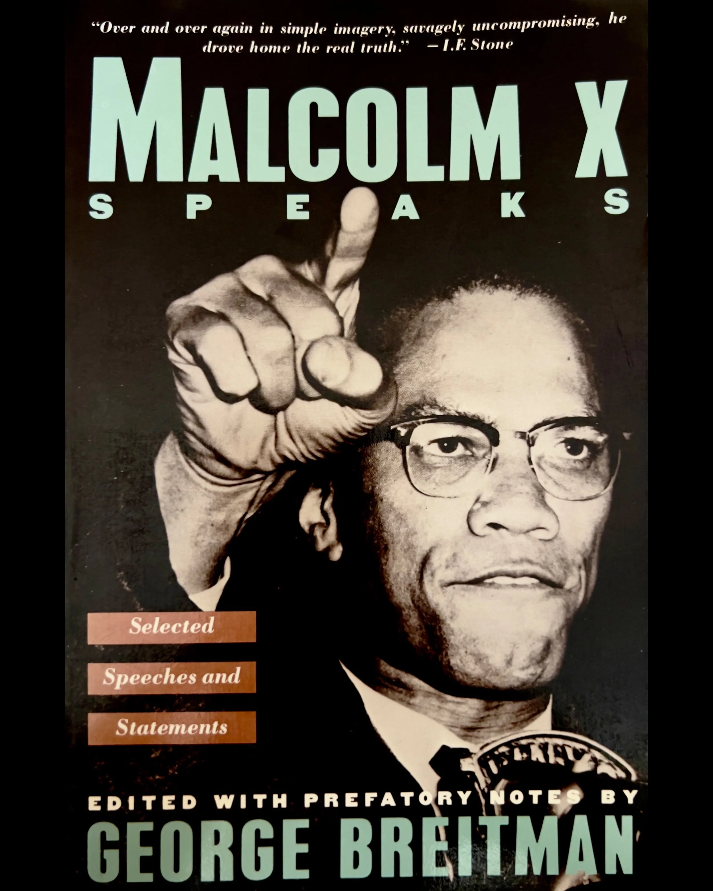 Malcolm X Speaks: Selected Speeches and Statements - George Breitman, ed.