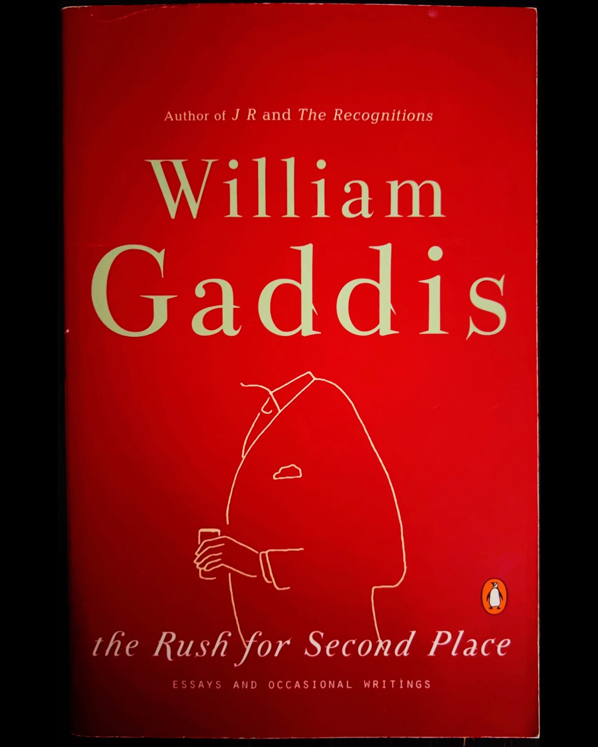 The Rush for Second Place - William Gaddis