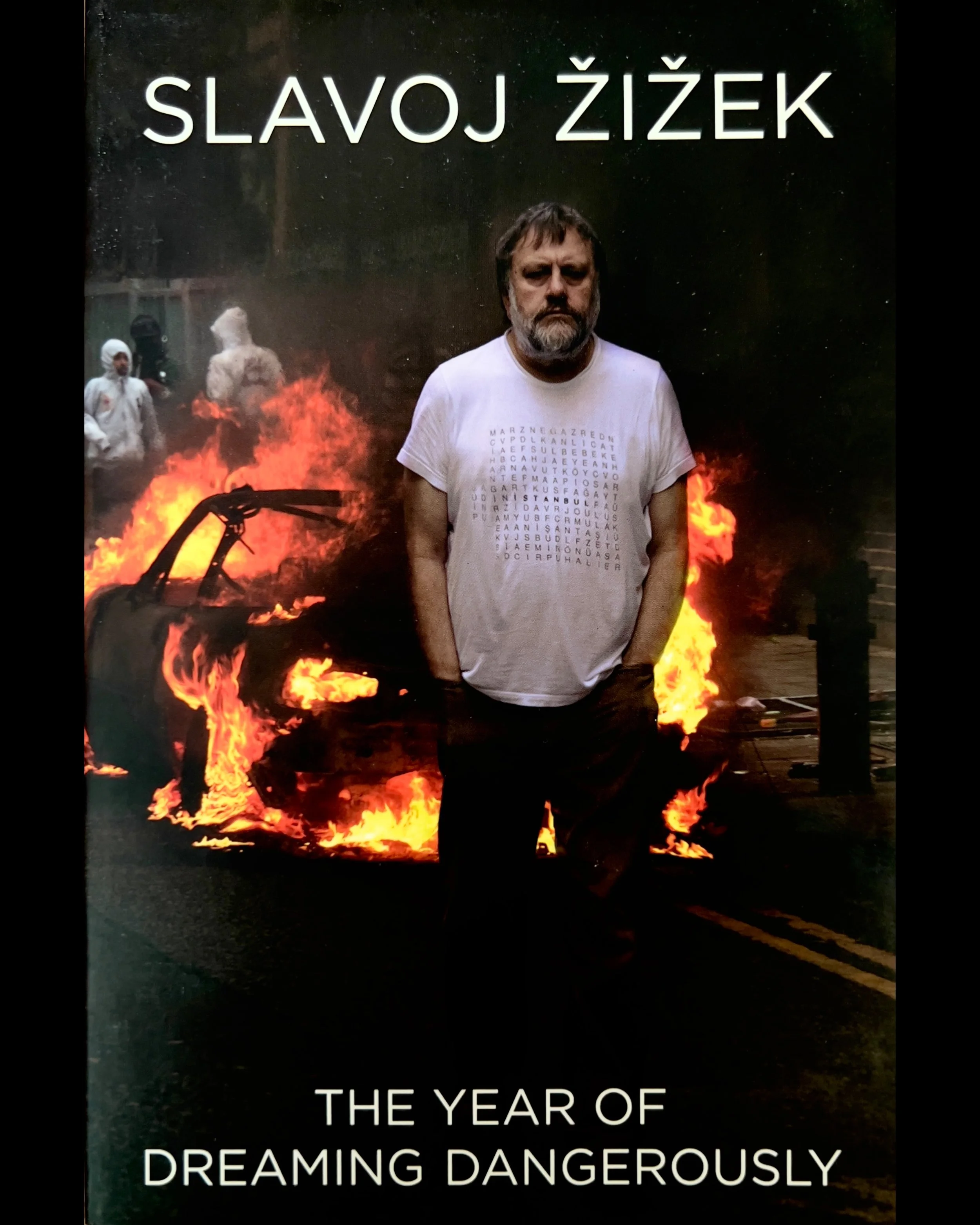 The Year of Dreaming Dangerously - Slavoj Žižek