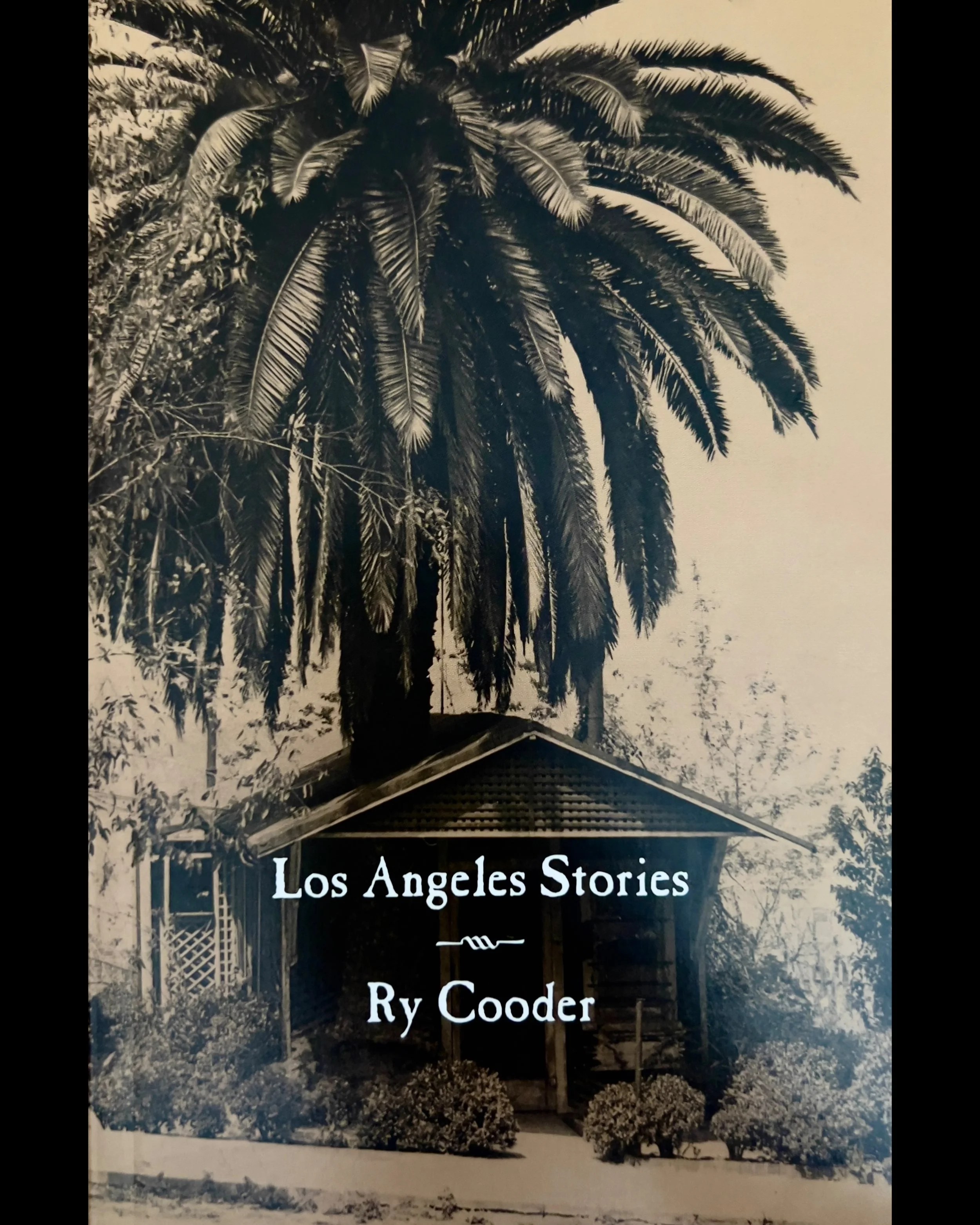 Los Angeles Stories - Ry Cooder