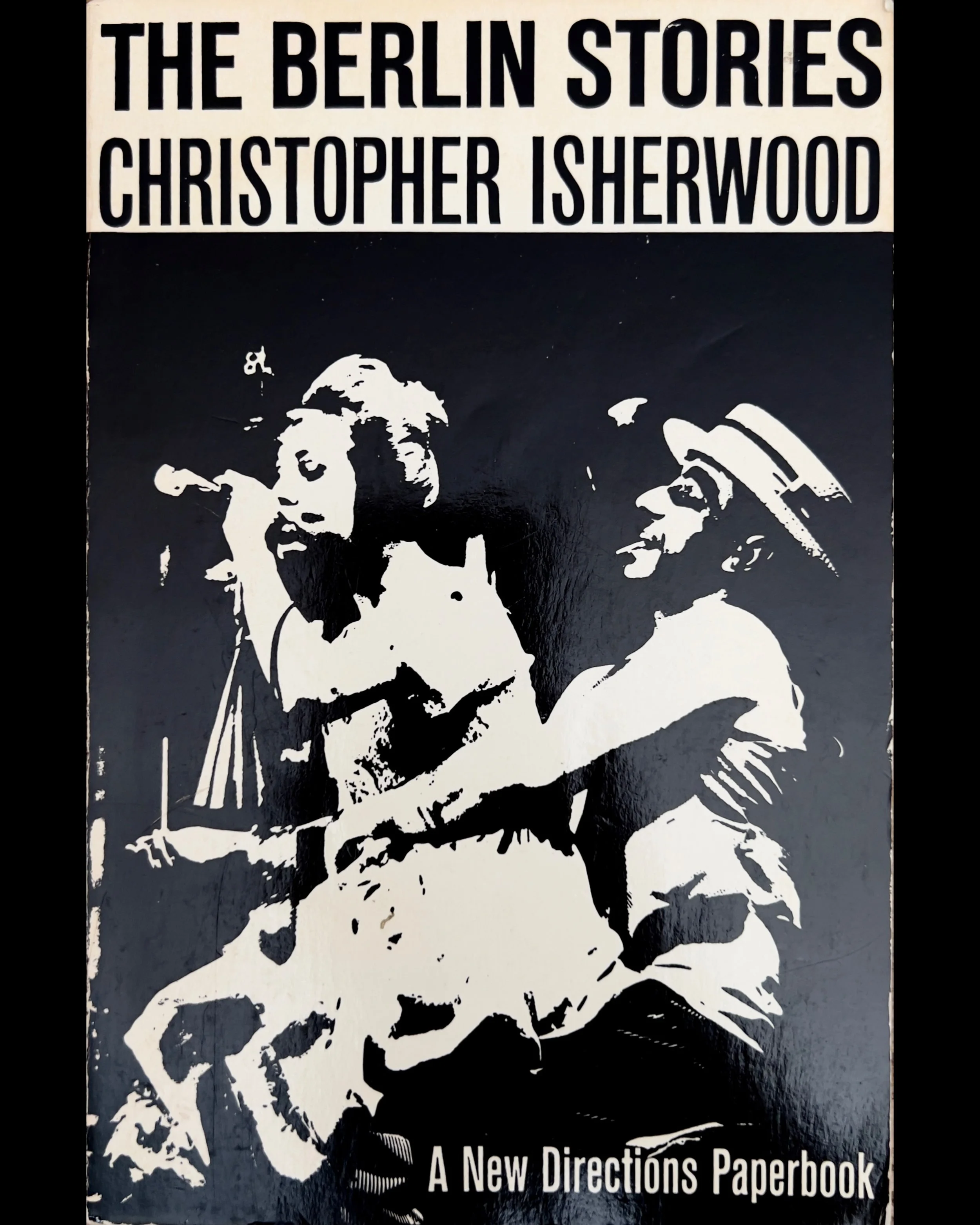 The Berlin Stories - Christopher Isherwood