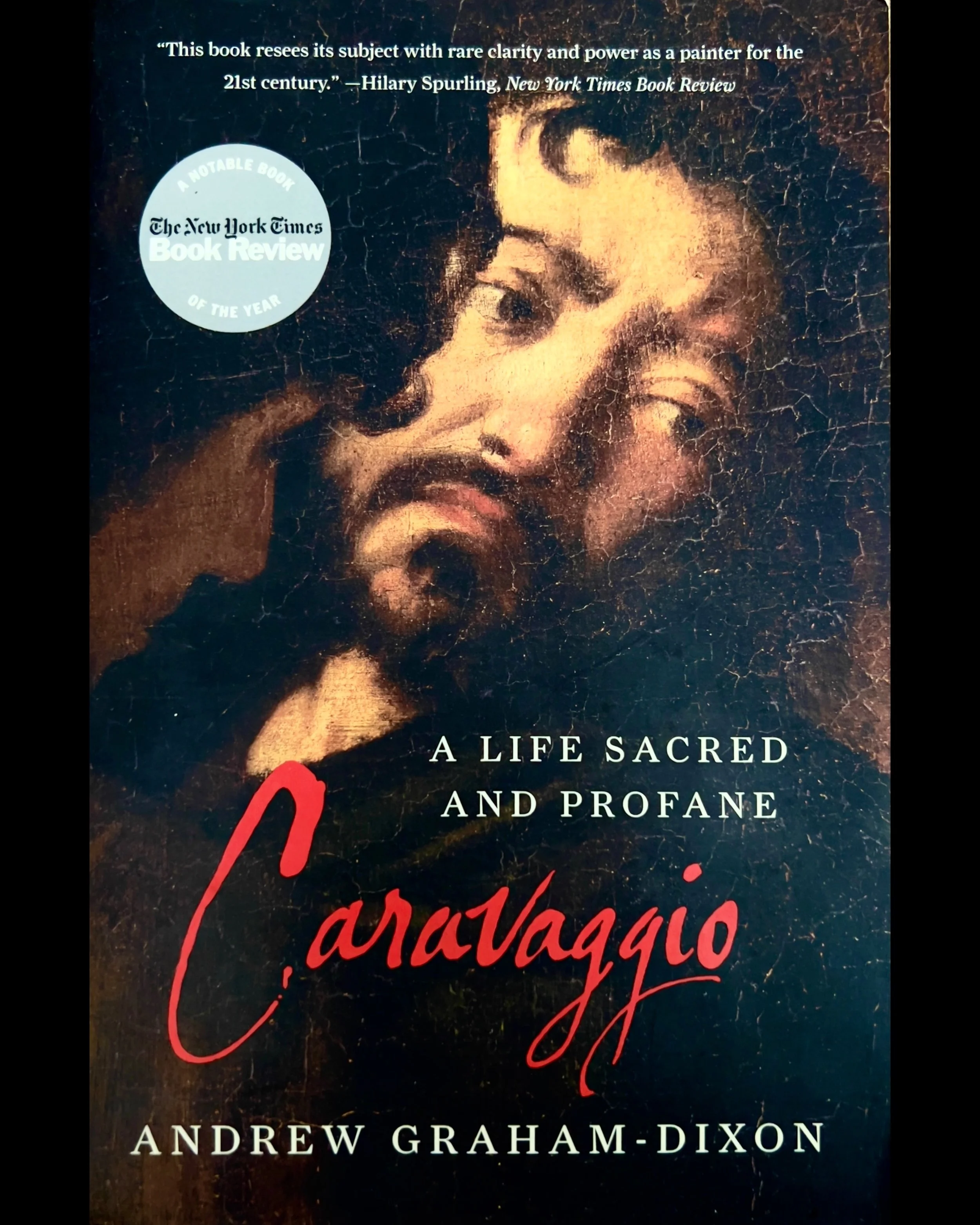 Caravaggio: A Life Sacred and Profane - Andrew Graham-Dixon