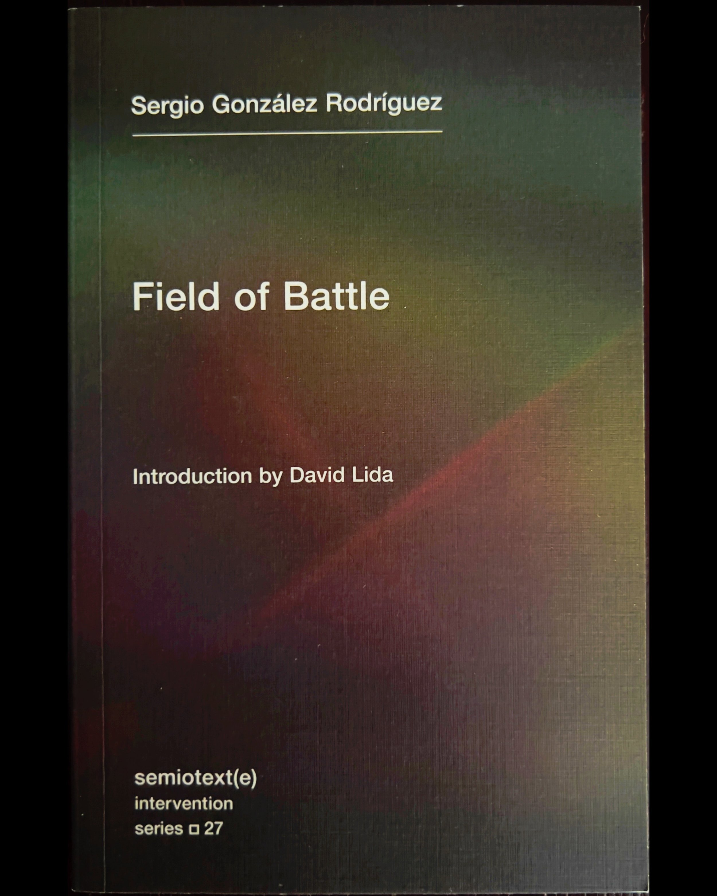 Field of Battle - Sergio González Rodríguez