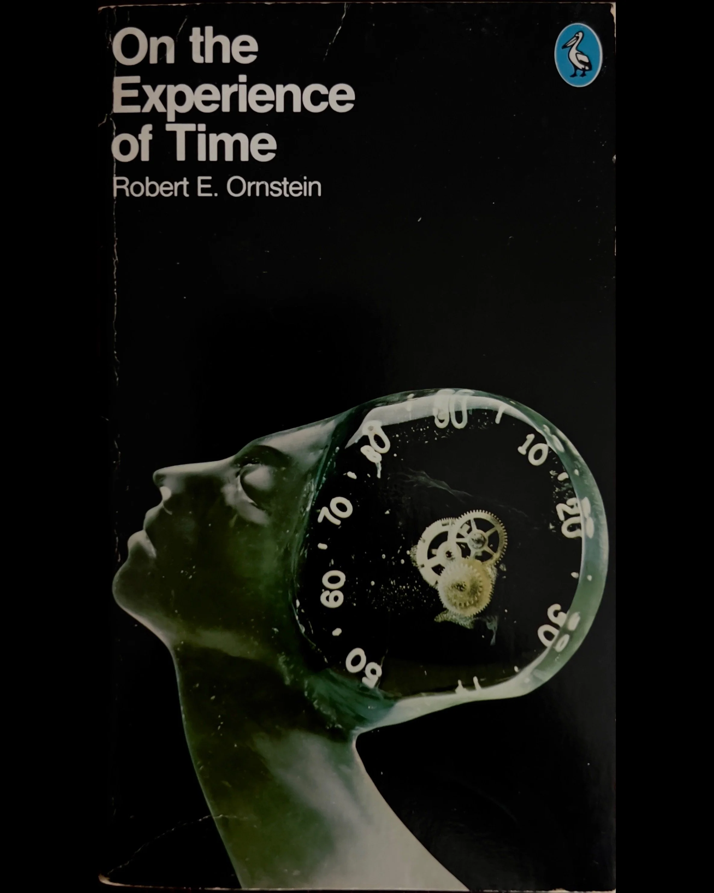 On The Experience Of Time - Robert E. Ornstein