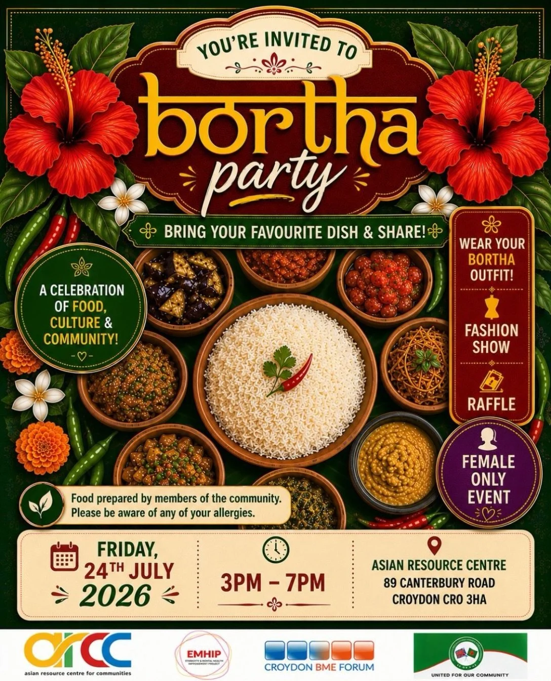 Bortha Party 🥘

Female only - bring your favourite dish &amp; share !

A celebration of food culture &amp; community. Wear your Bortha outfit, Fashion Show and Raffle. Food prepared by members of the community. Please be aware of any of your allergi