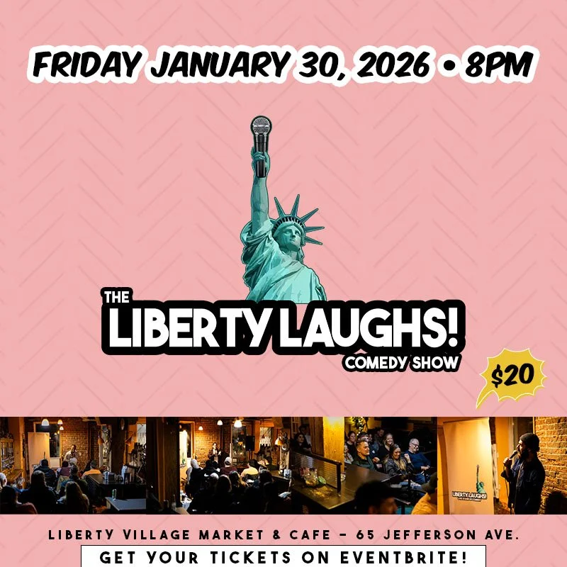 The Liberty Laughs Comedy Show - FRIDAY JANUARY 30, 2026
