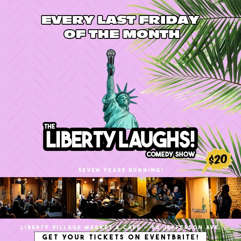 The Liberty Laughs Comedy Show - FRIDAY AUGUST 28, 2026 (Copy)