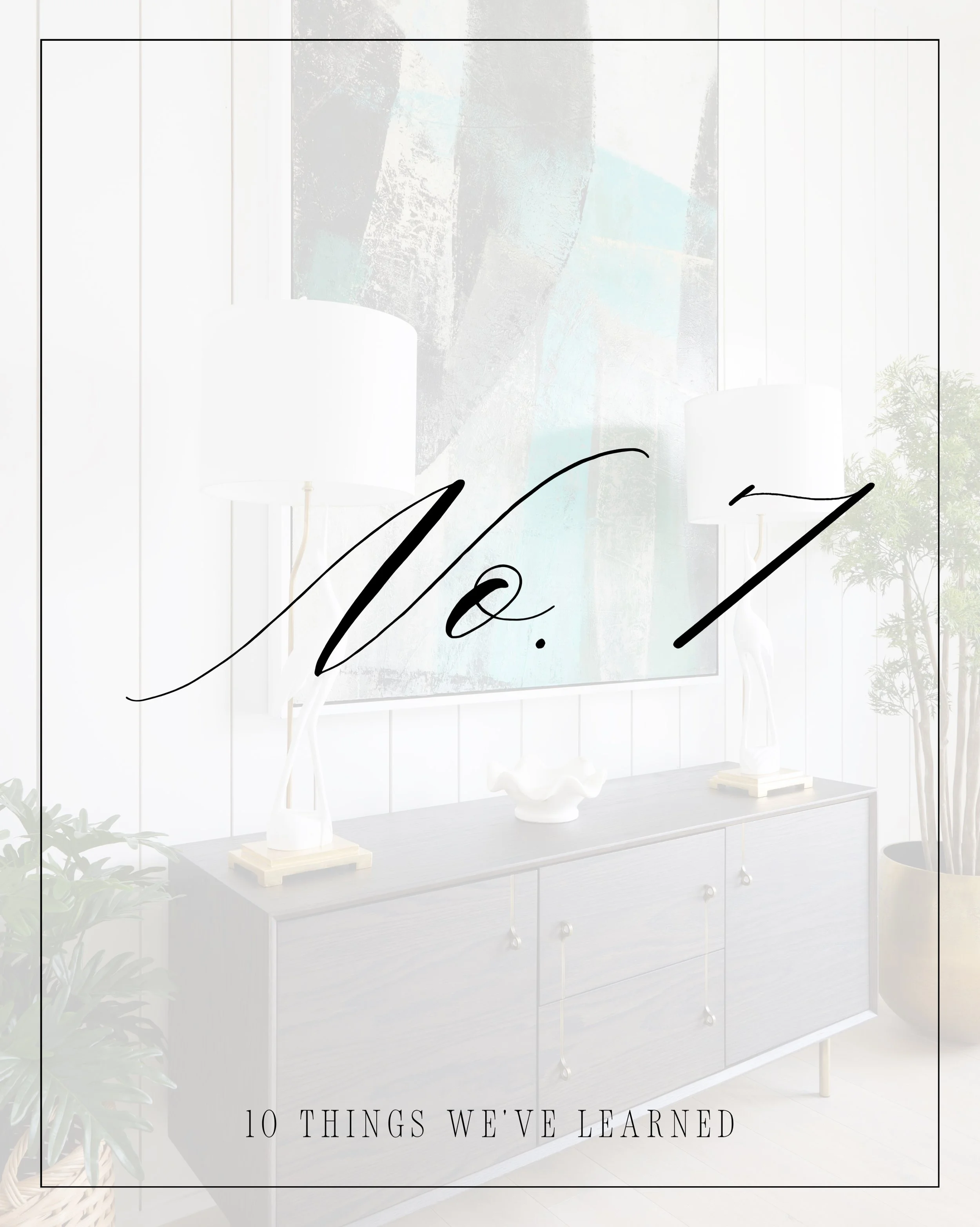 10 Things We&rsquo;ve Learned About Design, No. 7: The best spaces are collected, not filled.

We find so much of our inspiration through our travels. A showroom in Europe, an antique shop tucked away on a side street, a material we stumble across s