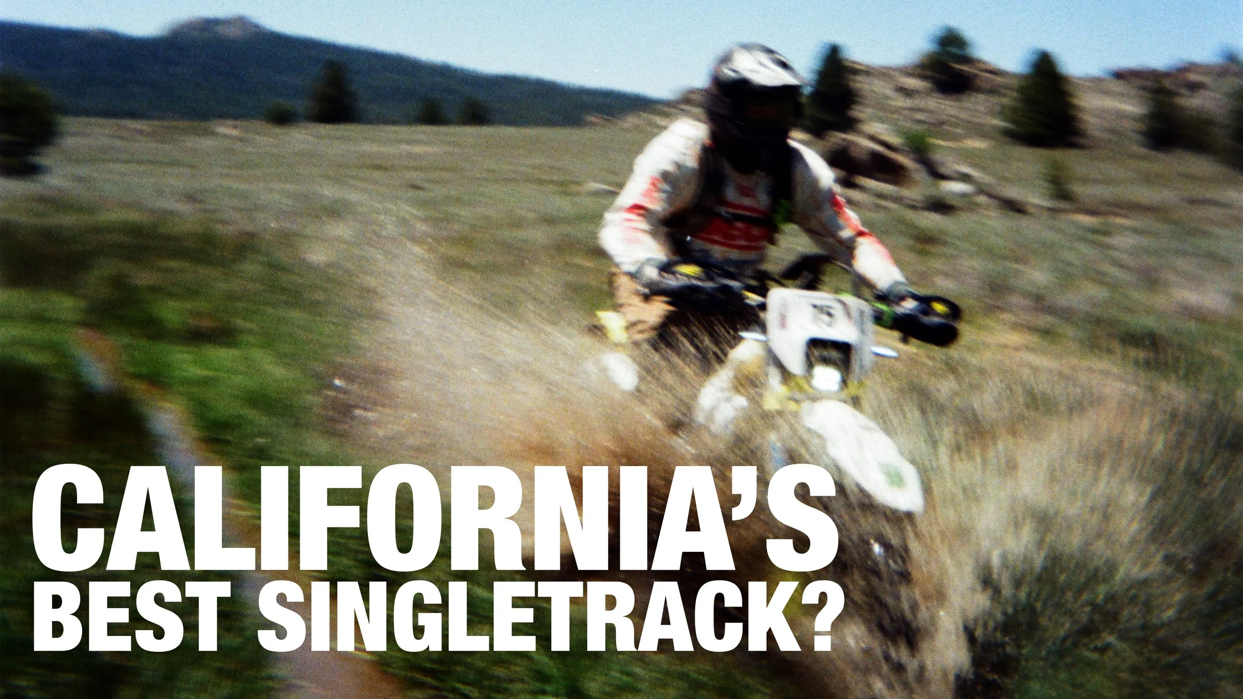 Kennedy Meadows: California’s Best Singletrack? 