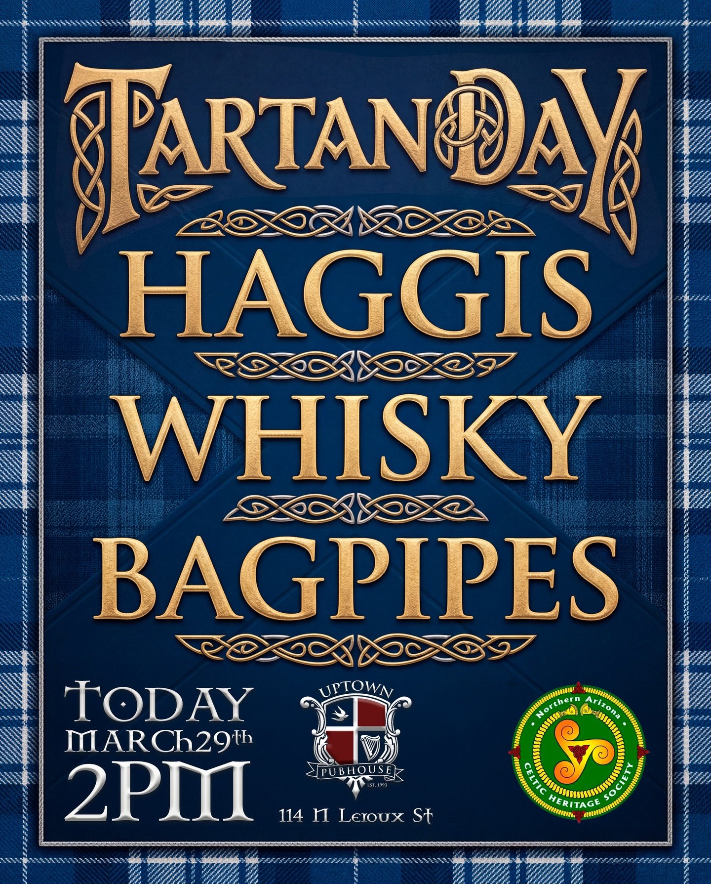 🏴󠁧󠁢󠁳󠁣󠁴󠁿🥃 Tartan Day is today at Uptown! 🥃🏴󠁧󠁢󠁳󠁣󠁴󠁿

Join us this afternoon as the Northern Arizona Celtic Heritage Society brings a proper Scottish celebration to the Pubhouse.

Tartan Day honors Scotland&rsquo;s rich heritage and comme