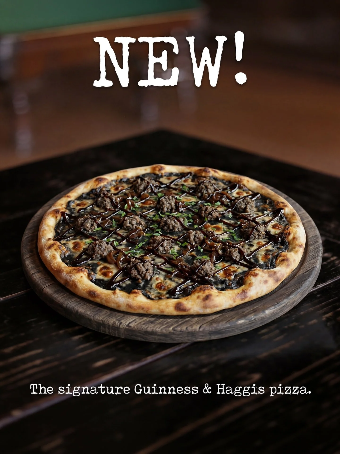 We&rsquo;ve been working on something new in the kitchen&hellip; 👀🍕

Rich. Savory. A little bold. Maybe a lot of bold.

Introducing the signature Guinness and Haggis pizza.

Guinness reduction, house blend Guinness cheese, and haggis done just righ