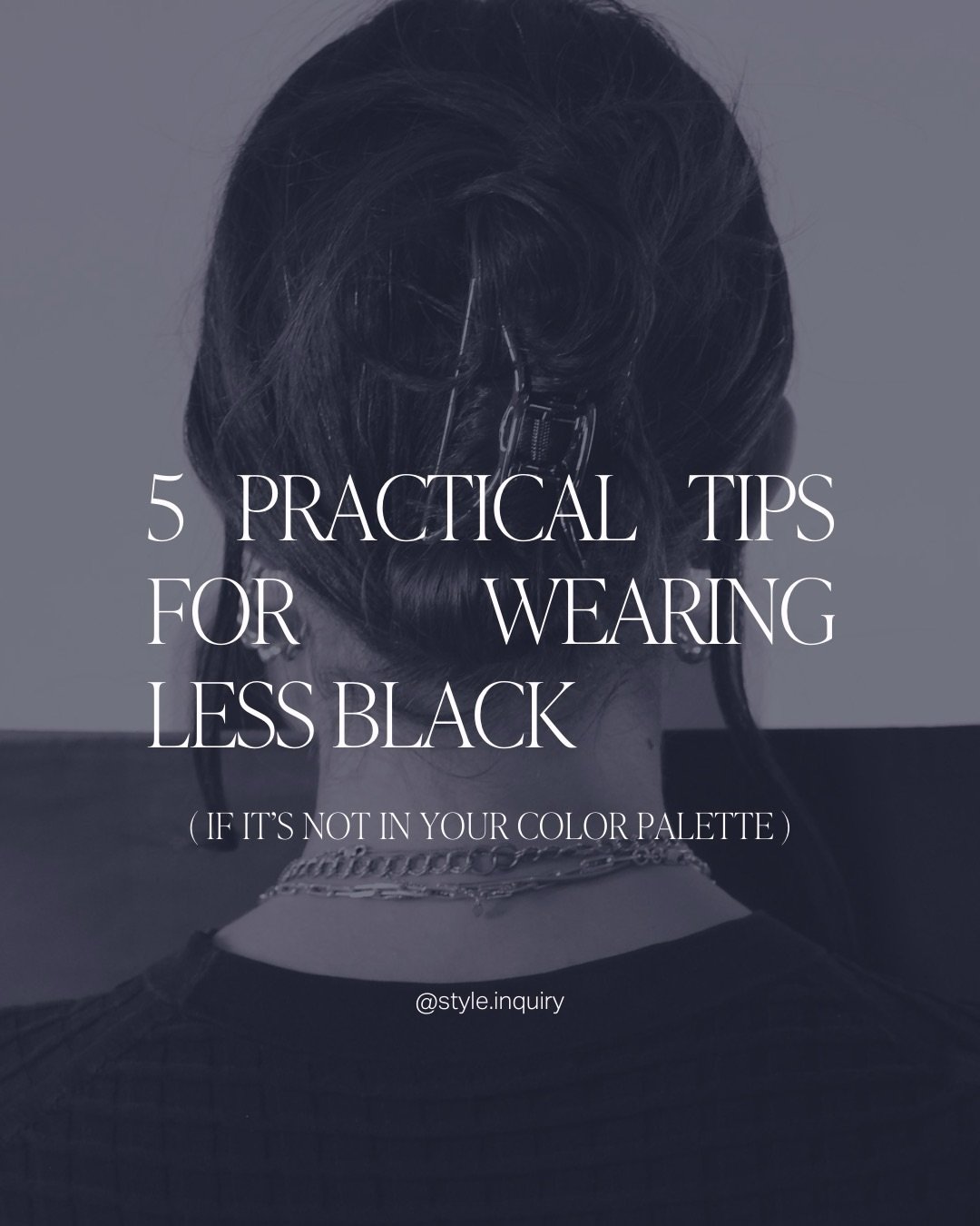 Black can feel easy, classic, and simple. 

But the truth is, black doesn&rsquo;t suit everyone. 

Unless you&rsquo;re cool-toned. 
And have dark hair. 
And have bright and clear coloring. 

But if you don&rsquo;t have the above, the truth is you hav