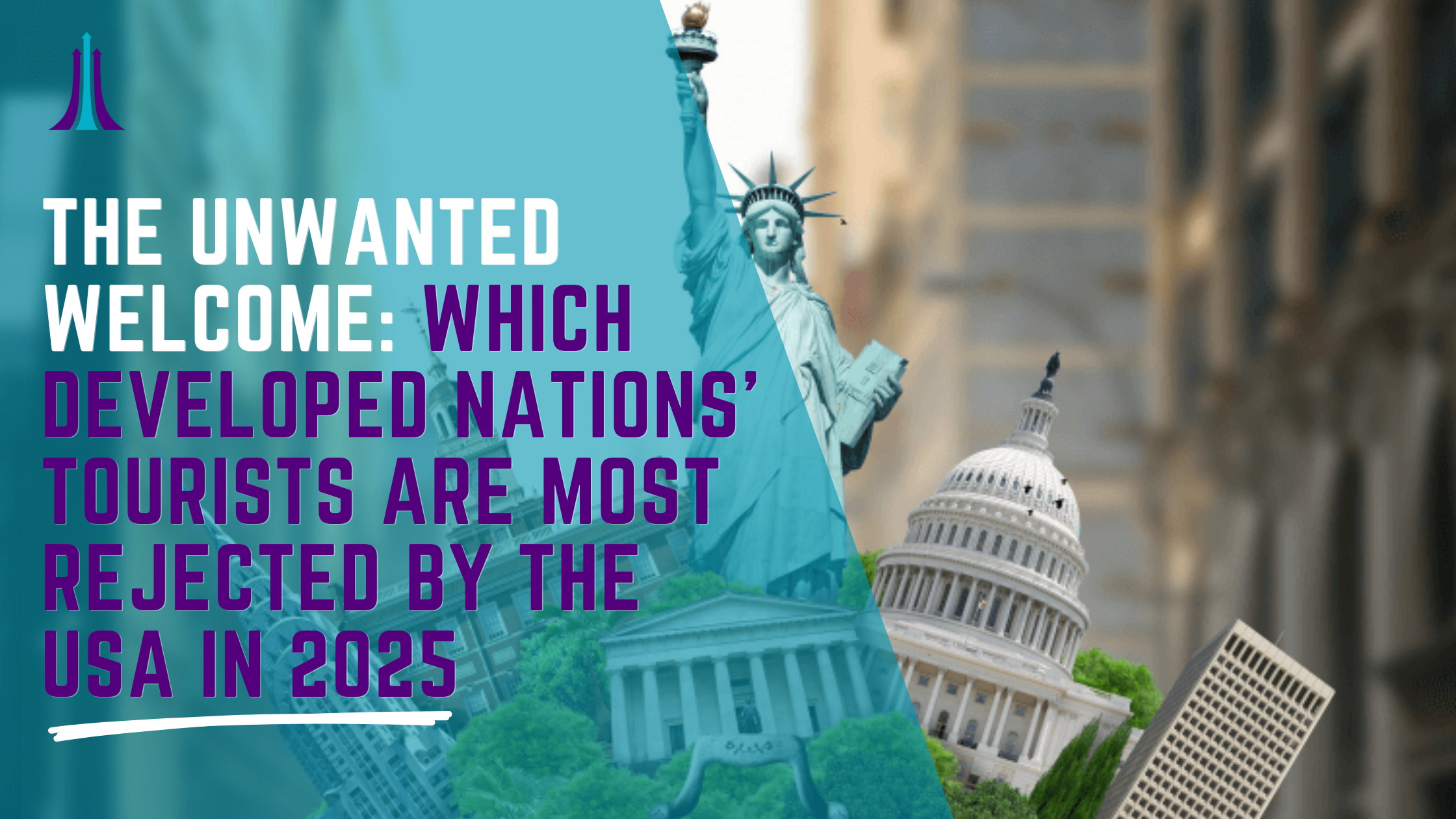 The Unwanted Welcome: Which Developed Nations' Tourists Are Most Rejected by the USA in 2025