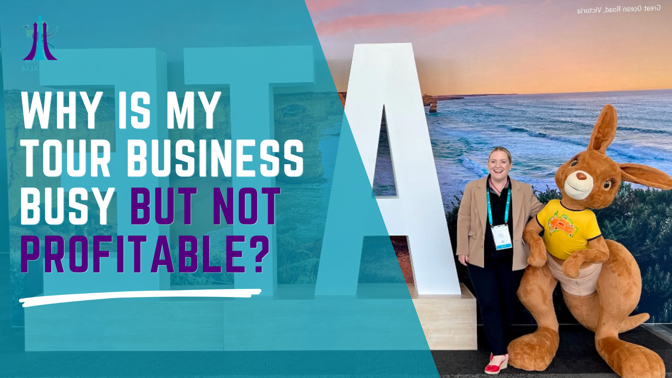 Why Is My Tour Business Busy But Not Profitable? | Sarah Colgate